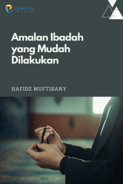 Amalan Ibadah yang Mudah Dilakukan