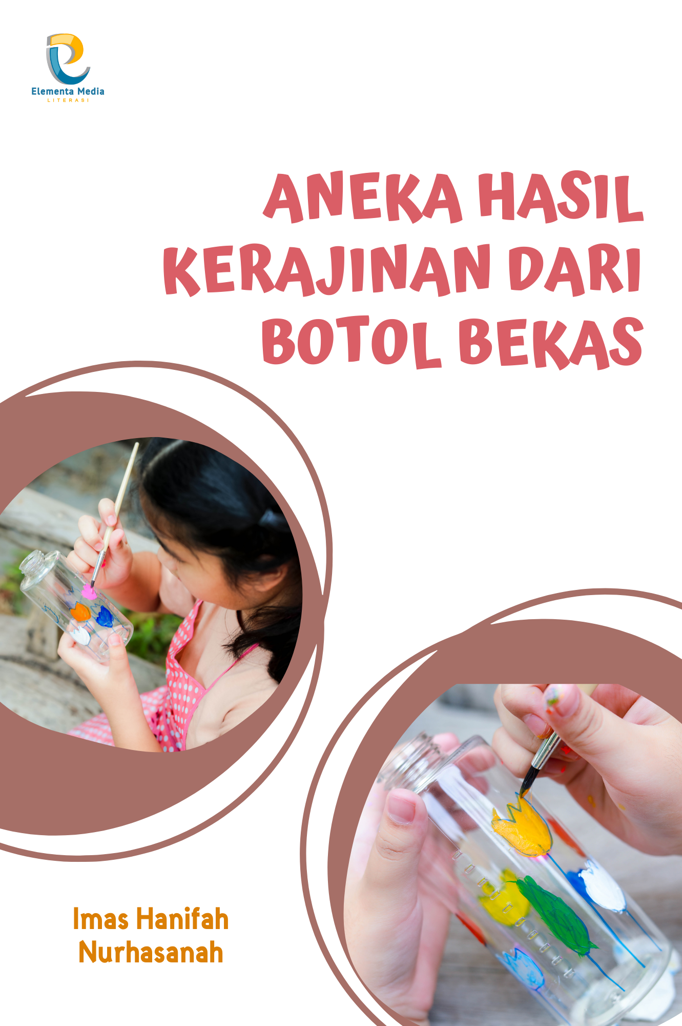 Aneka Hasil Kerajinan dari Botol Bekas