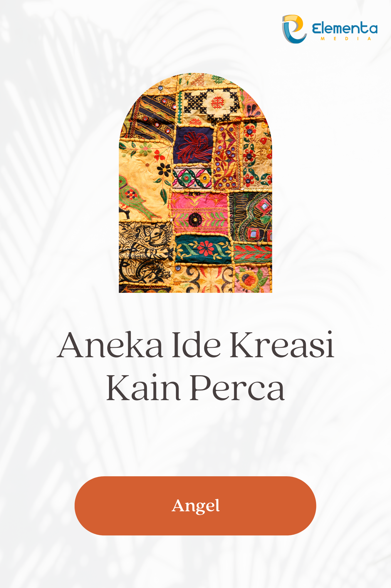 Aneka Ide Kreasi Kain Perca