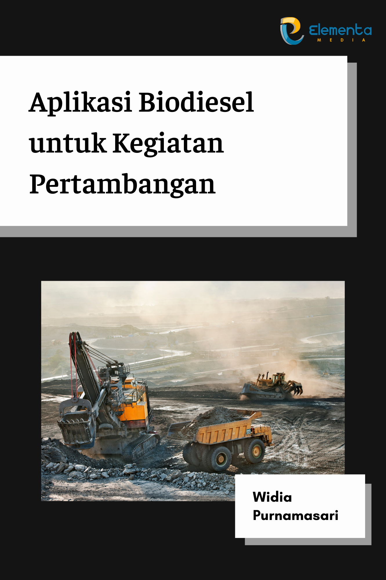 Aplikasi Biodiesel untuk Kegiatan Pertambangan