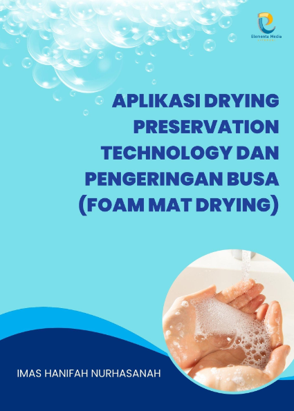 Aplikasi Drying Preservation Technology dan Pengeringan Busa (Foam Mat Drying)