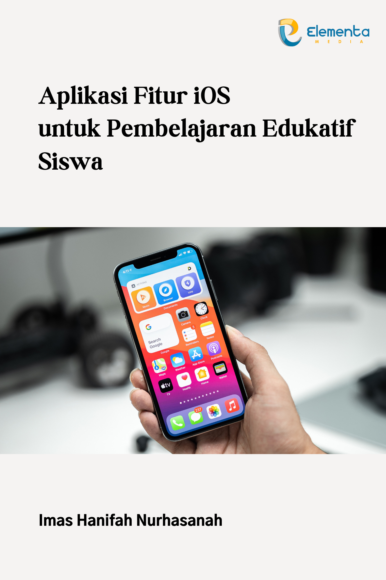 Aplikasi Fitur iOS untuk Pembelajaran Edukatif Siswa