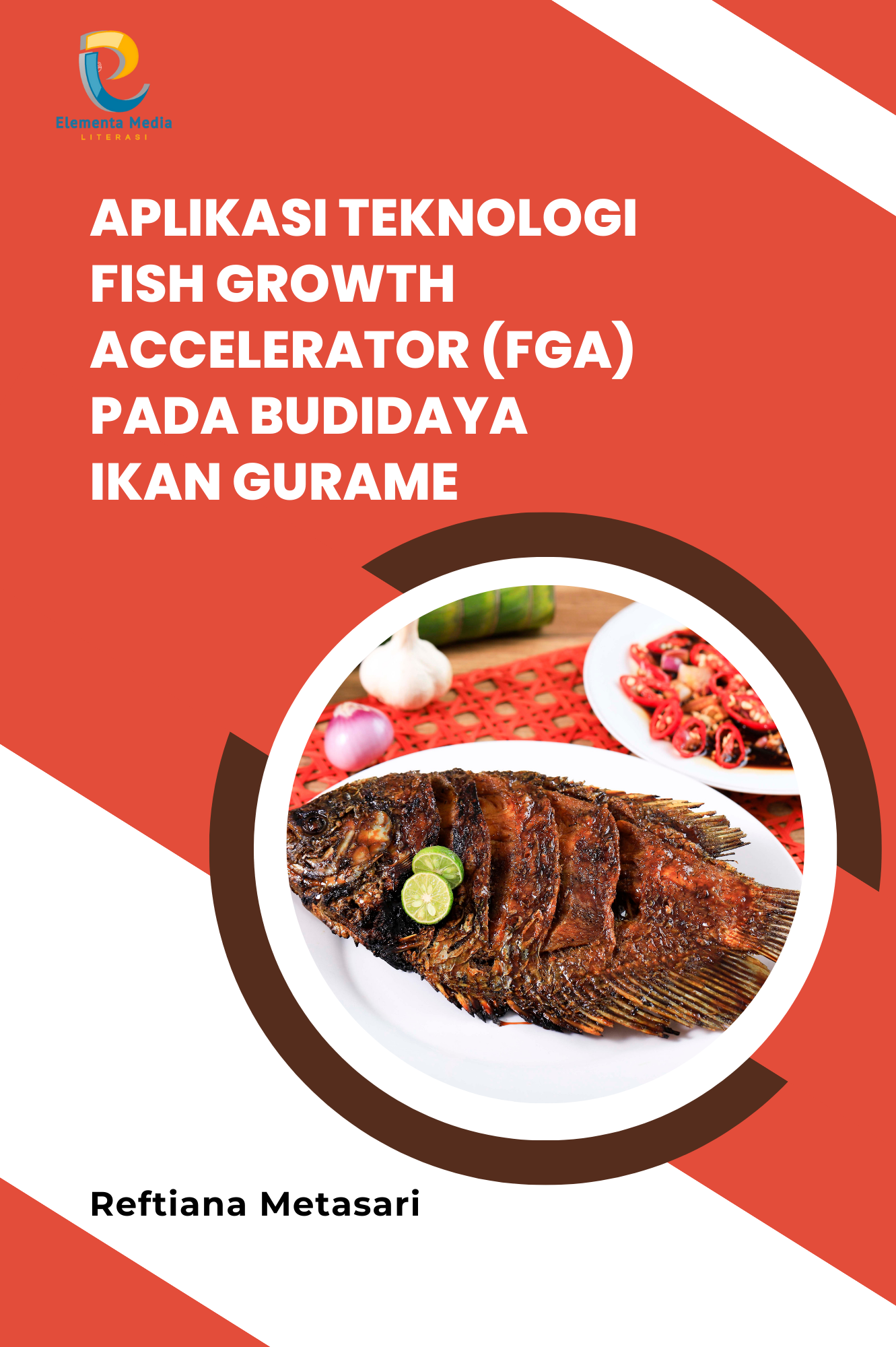 Aplikasi Teknologi Fish Growth Accelerator (FGA) pada Budidaya Ikan Gurame