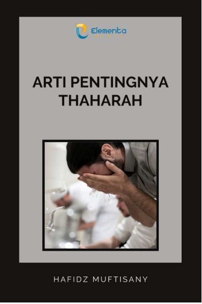 Arti Pentingnya Thaharah