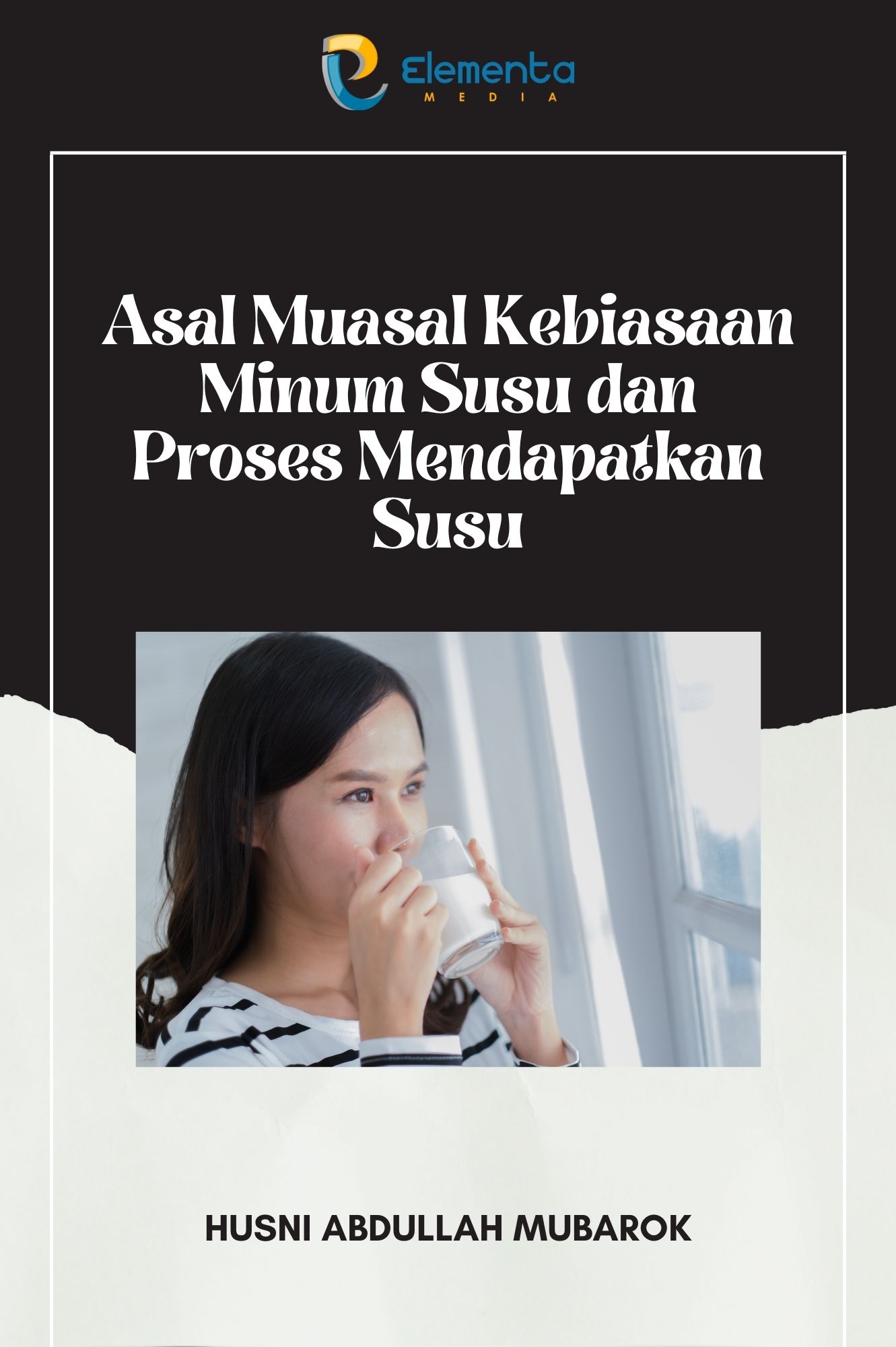 Asal Muasal Kebiasaan Minum Susu dan Proses Mendapatkan Susu