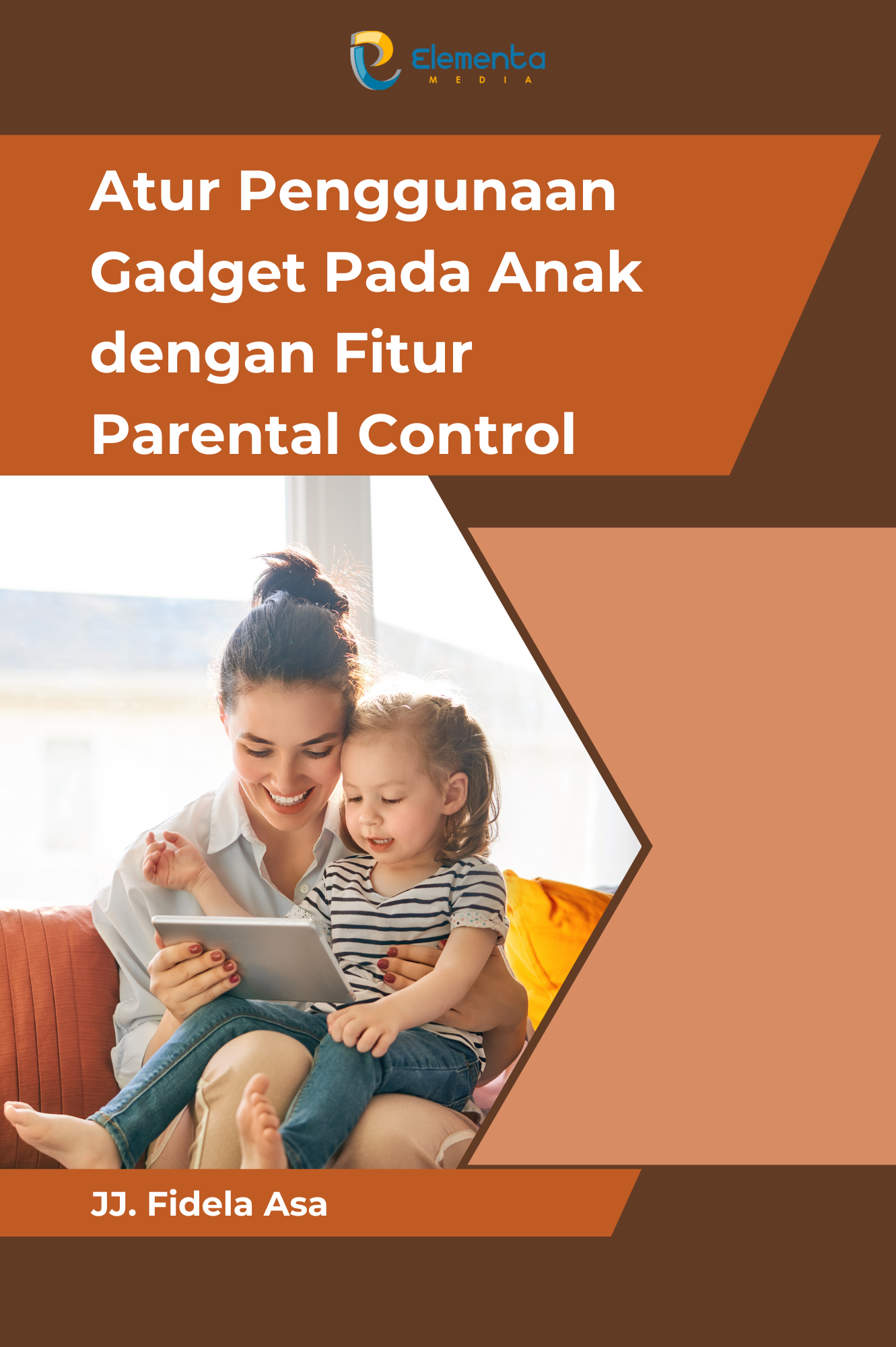 Atur Penggunaan Gadget pada Anak dengan Fitur Parental Control