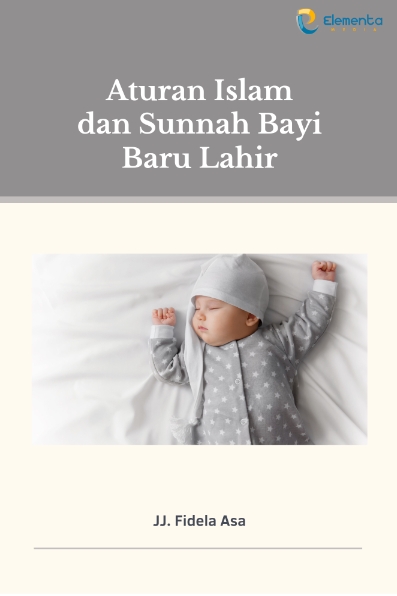 Aturan Islam dan Sunnah Bayi Baru Lahir