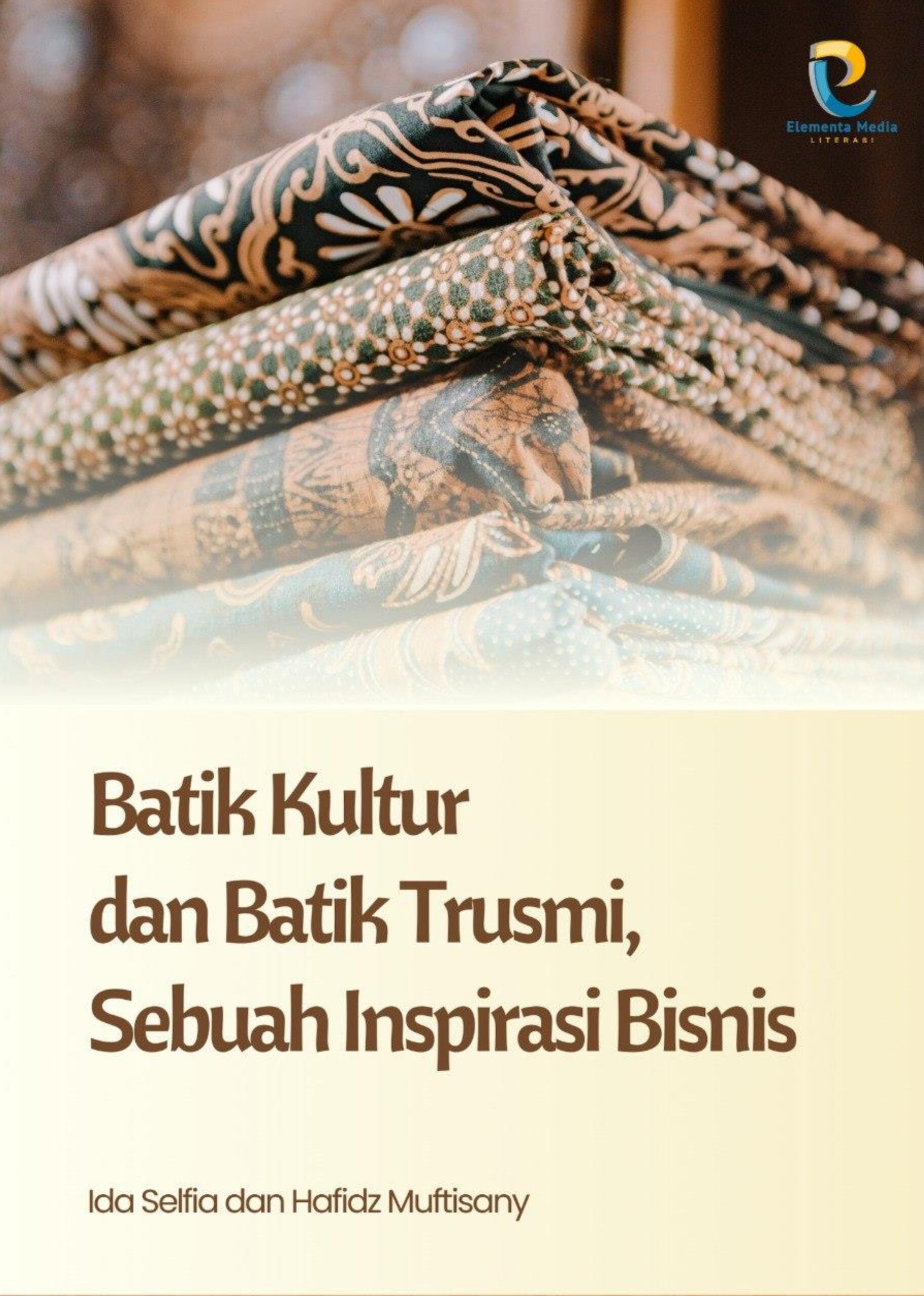 Batik Kultur dan Batik Trusmi, Sebuah Inspirasi Bisnis