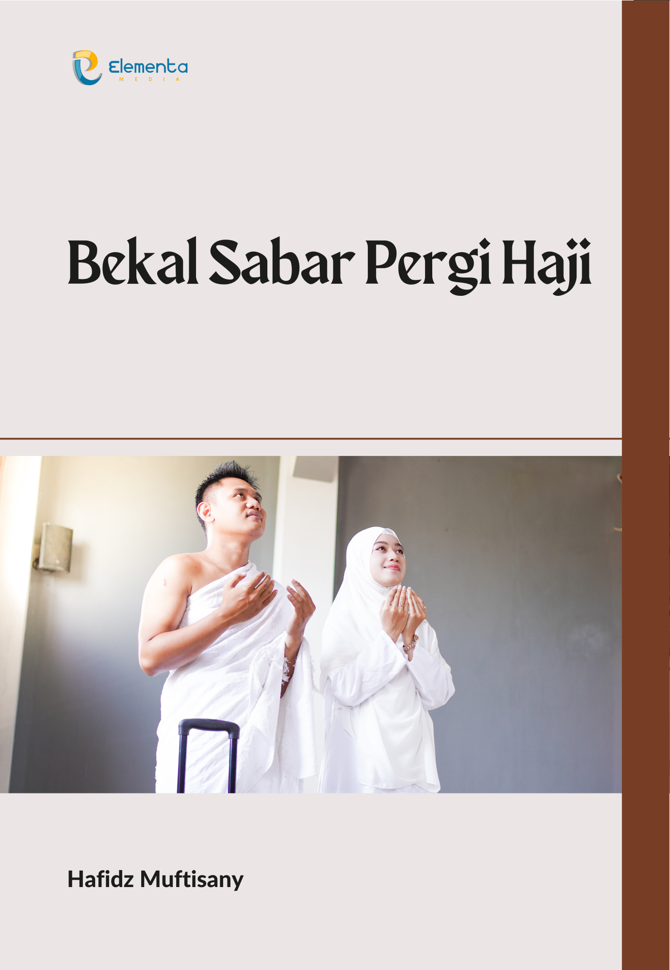Bekal Sabar Pergi Haji