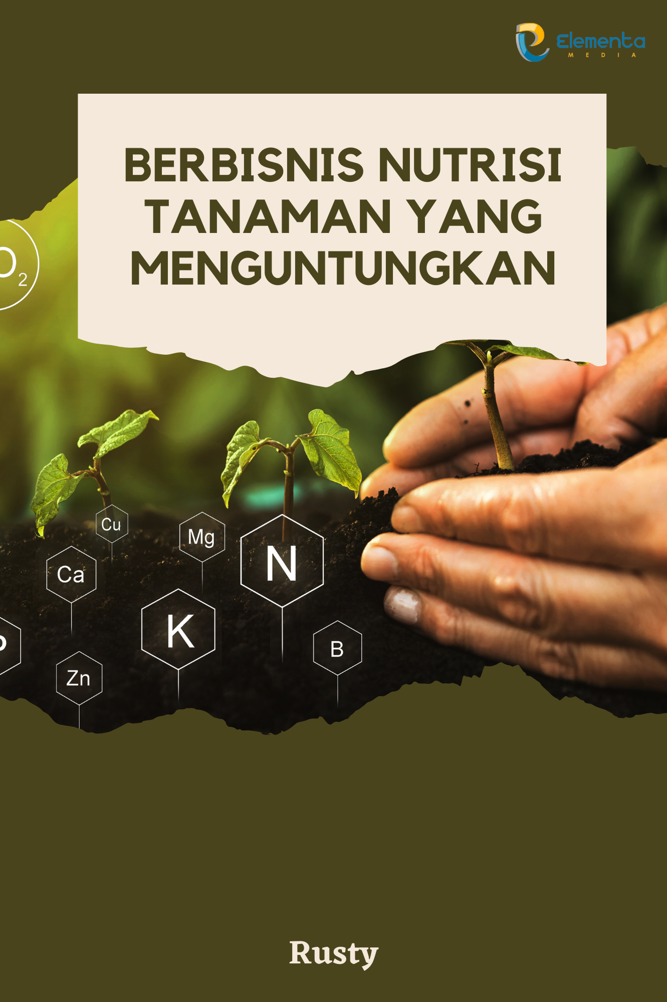 Berbisnis Nutrisi Tanaman yang Menguntungkan