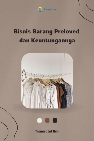 Bisnis Barang Preloved dan Keuntungannya