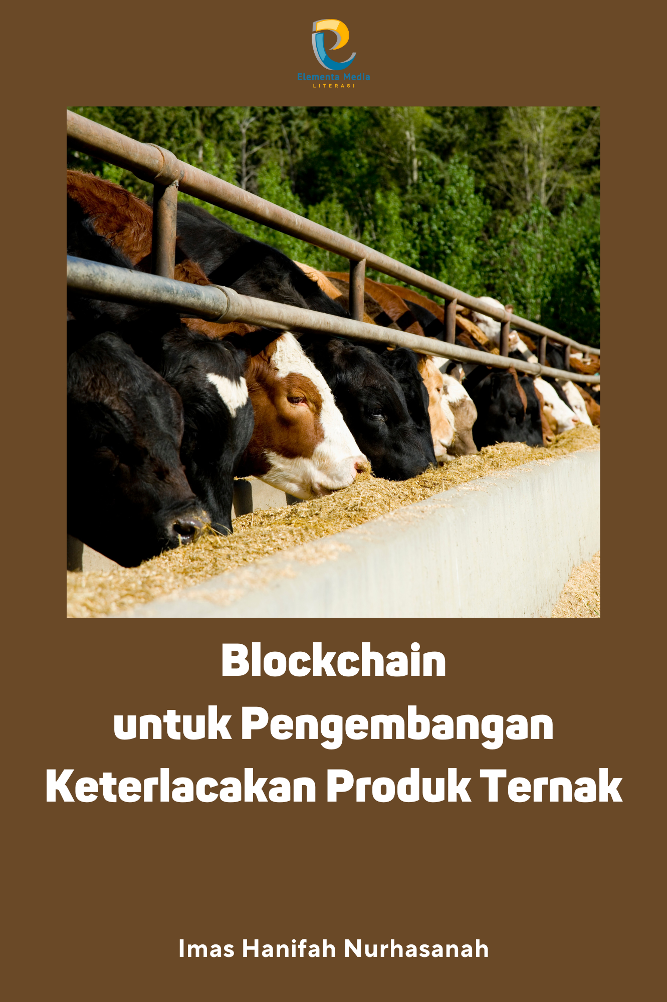 Blockchain untuk Pengembangan Keterlacakan Produk Ternak