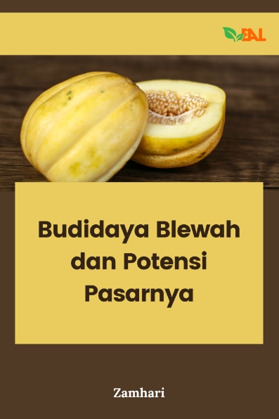 Budidaya Blewah dan Potensi Pasarnya