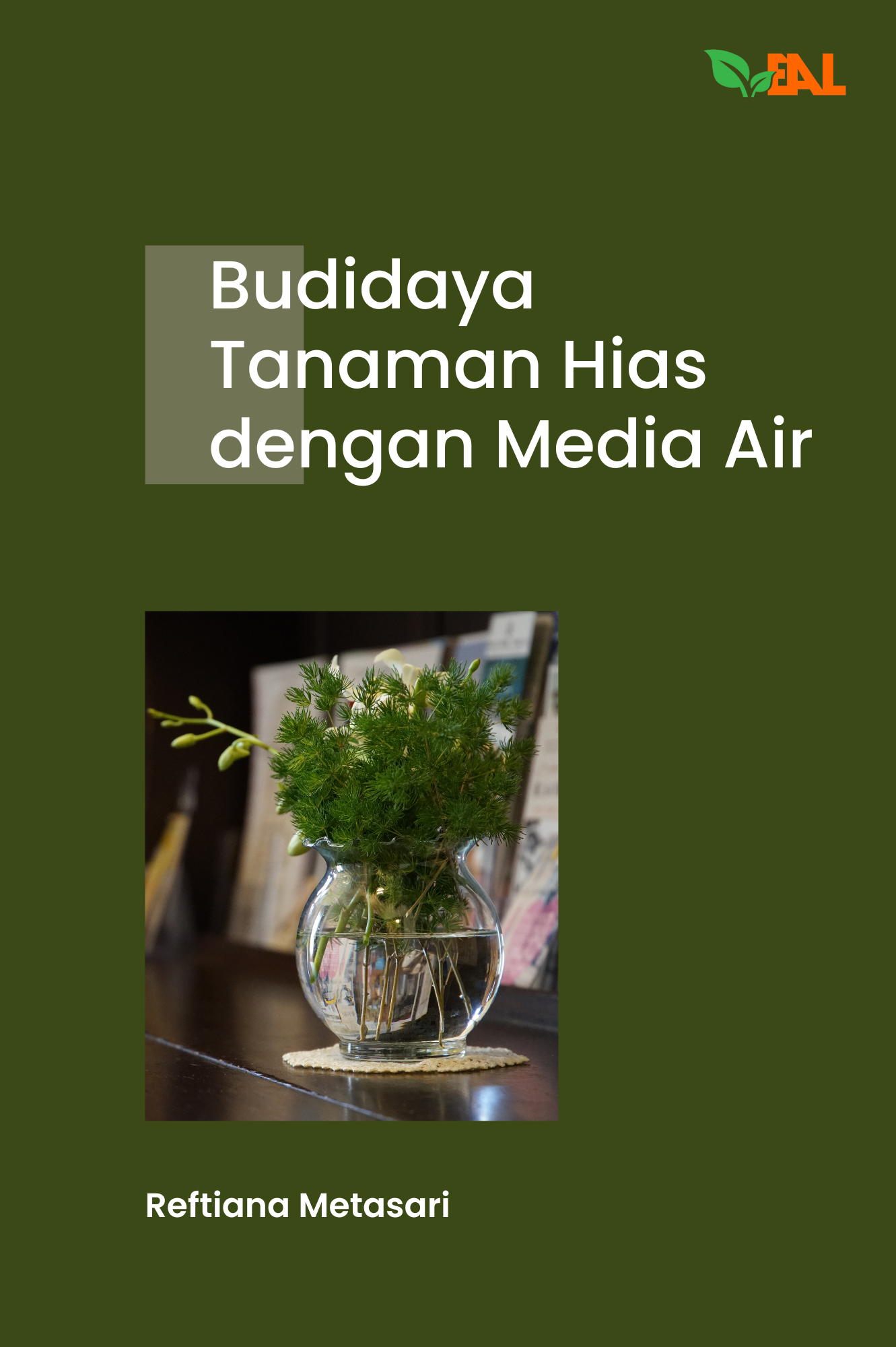 Budidaya Tanaman Hias dengan Media Air