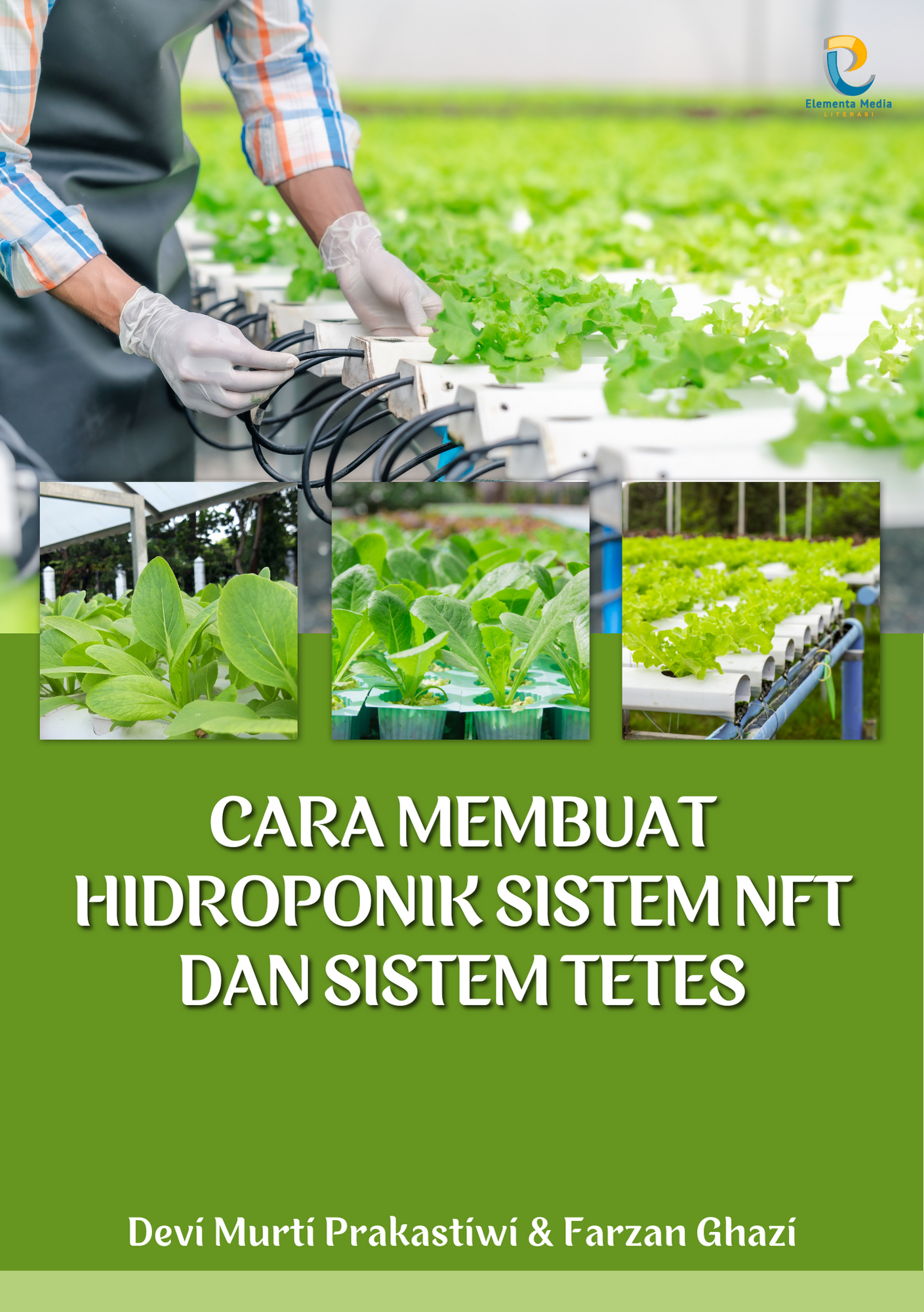 Cara Membuat Hidroponik Sistem NFT dan Sistem Tetes