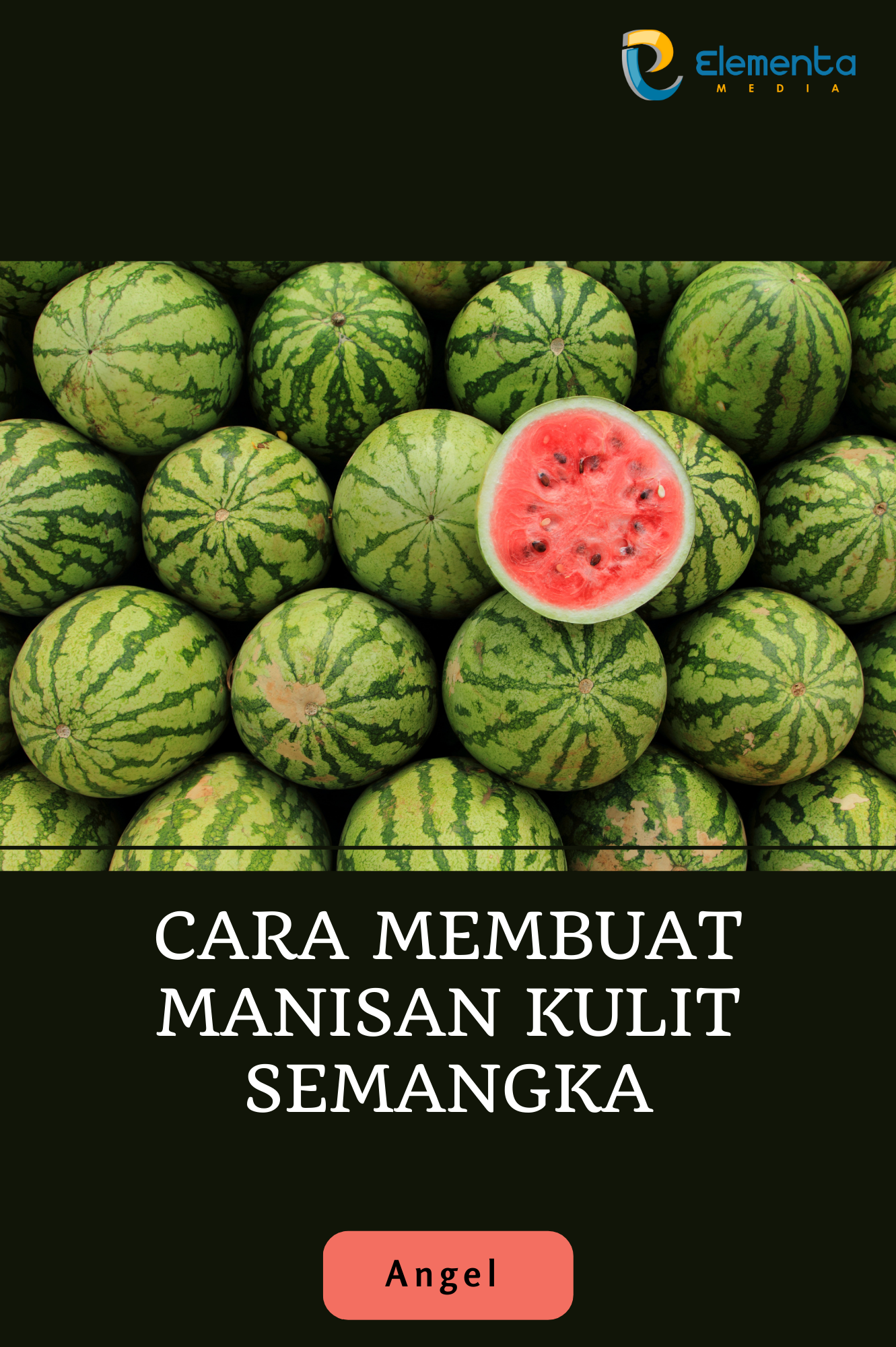 Cara Membuat Manisan Kulit Semangka
