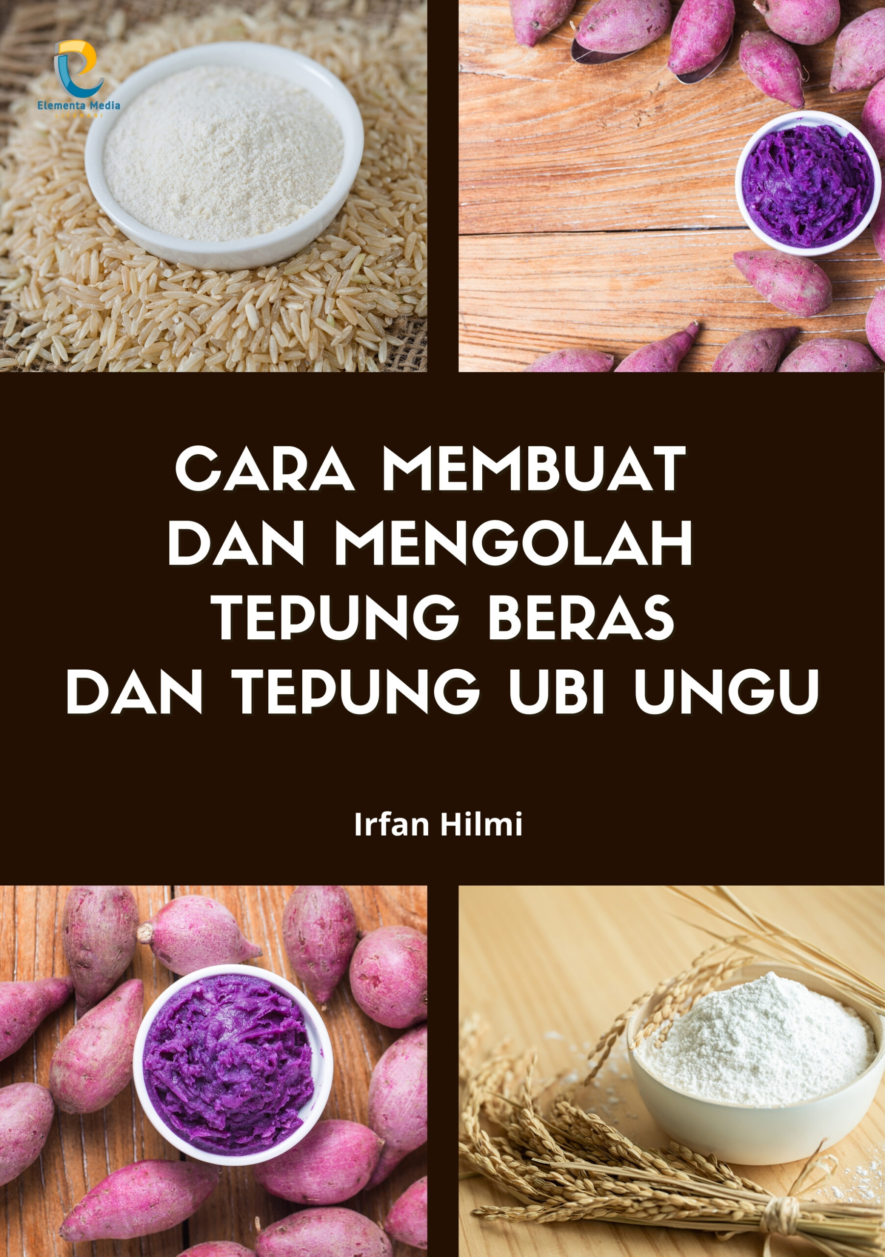 Cara Membuat dan Mengolah Tepung Beras dan Tepung Ubi Ungu
