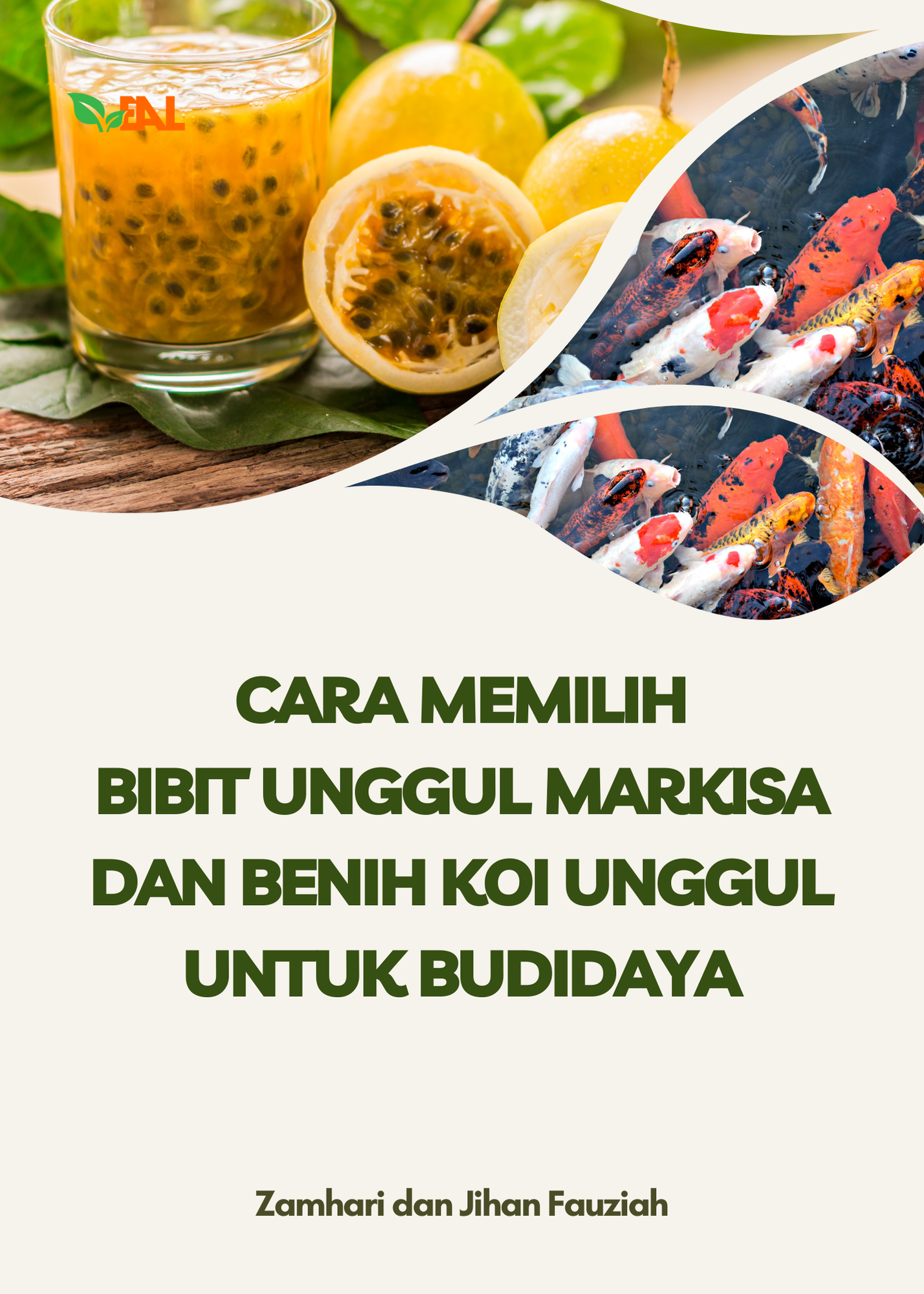 Cara Memilih Bibit Unggul Markisa dan Ikan Koi untuk Budidaya