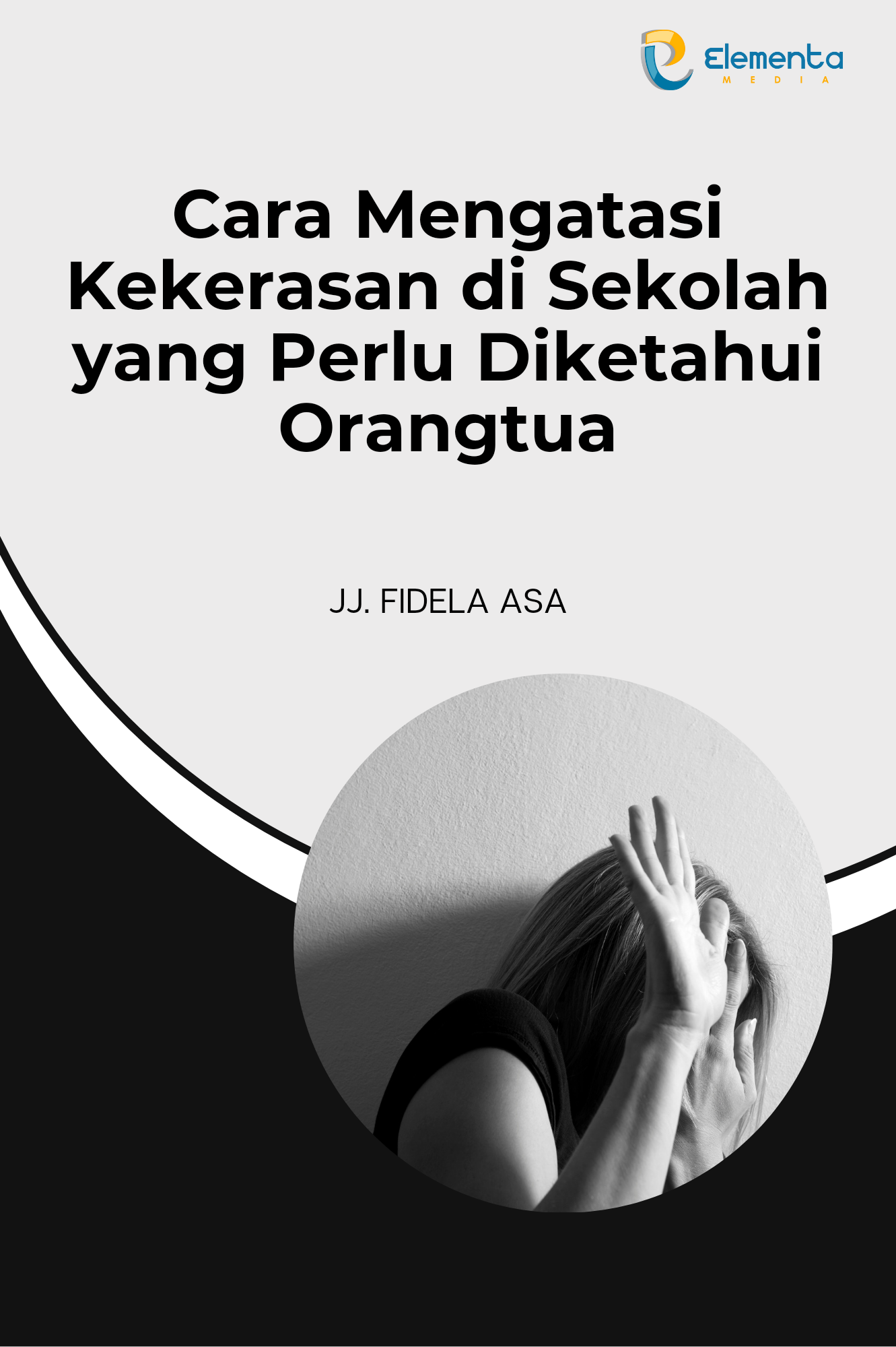 Cara Mengatasi Kekerasan di Sekolah yang Perlu Diketahui Orangtua