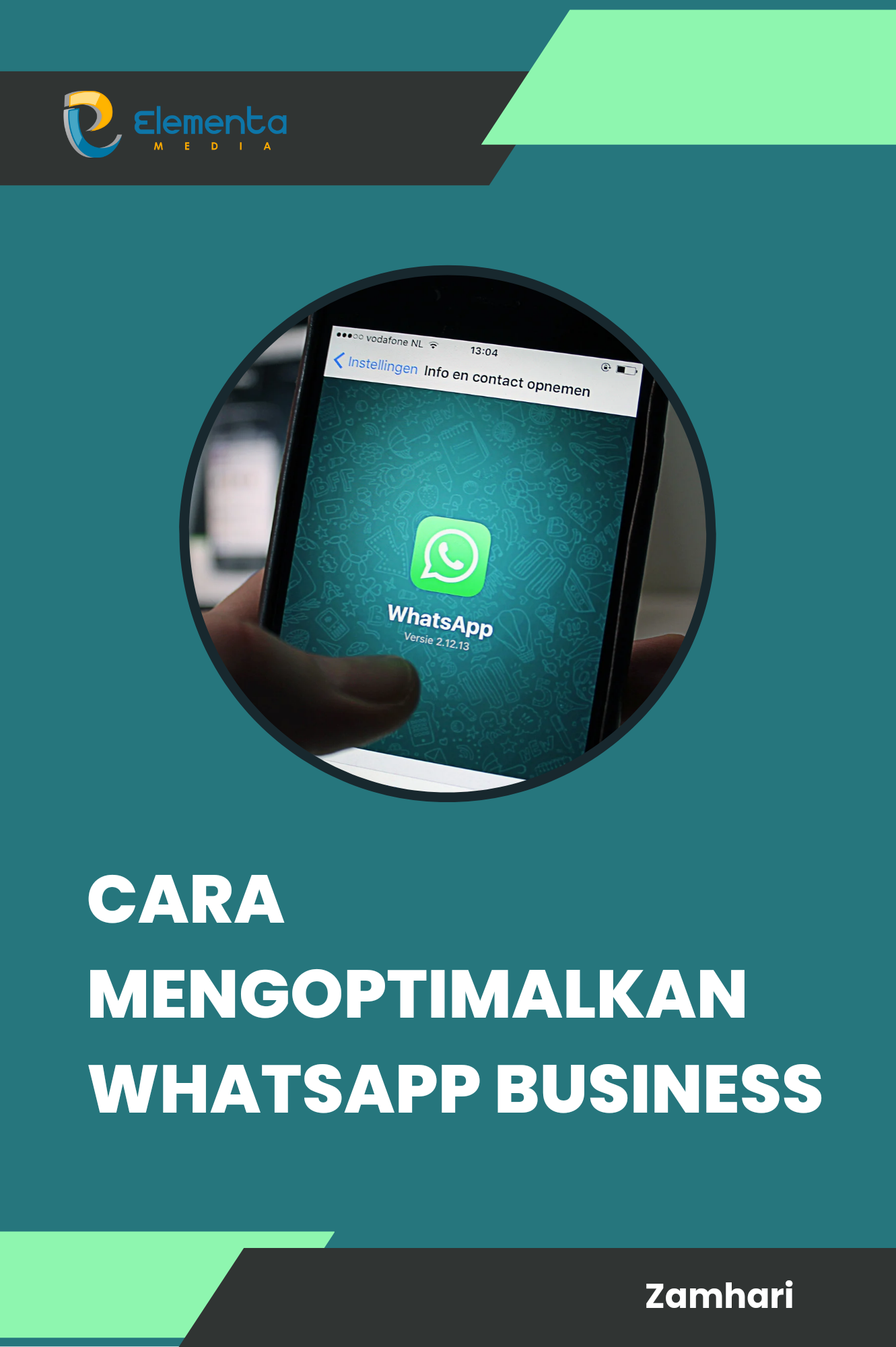 Cara Mengoptimalkan Whatsapp Business