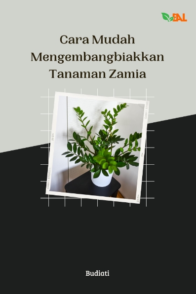 Cara Mudah Mengembangbiakkan Tanaman Zamia