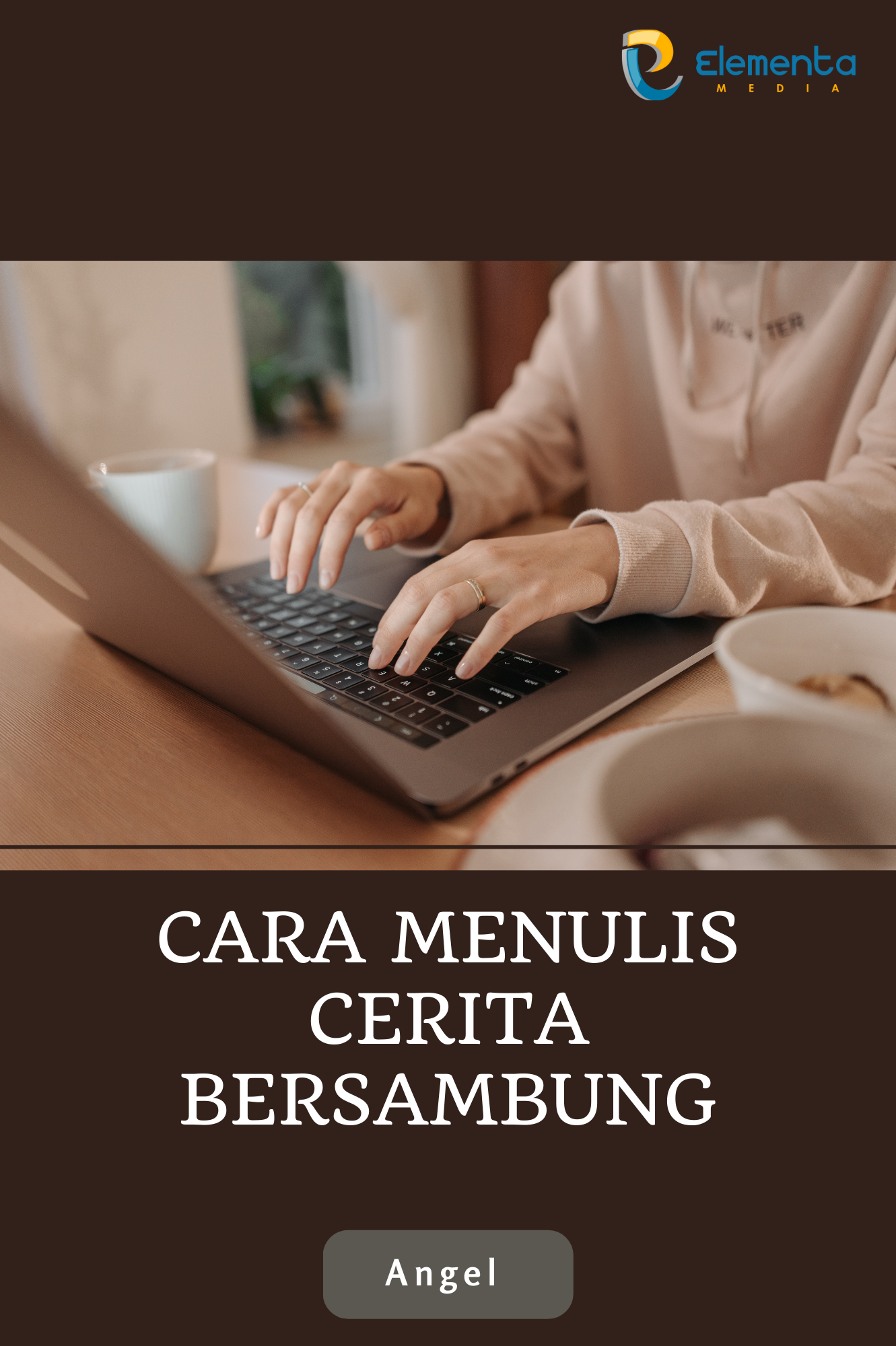Cara Menulis Cerita Bersambung