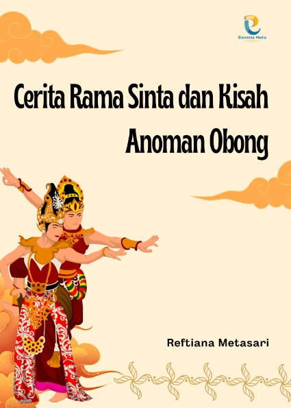 Cerita Rama Sinta dan Kisah Anoman Obong