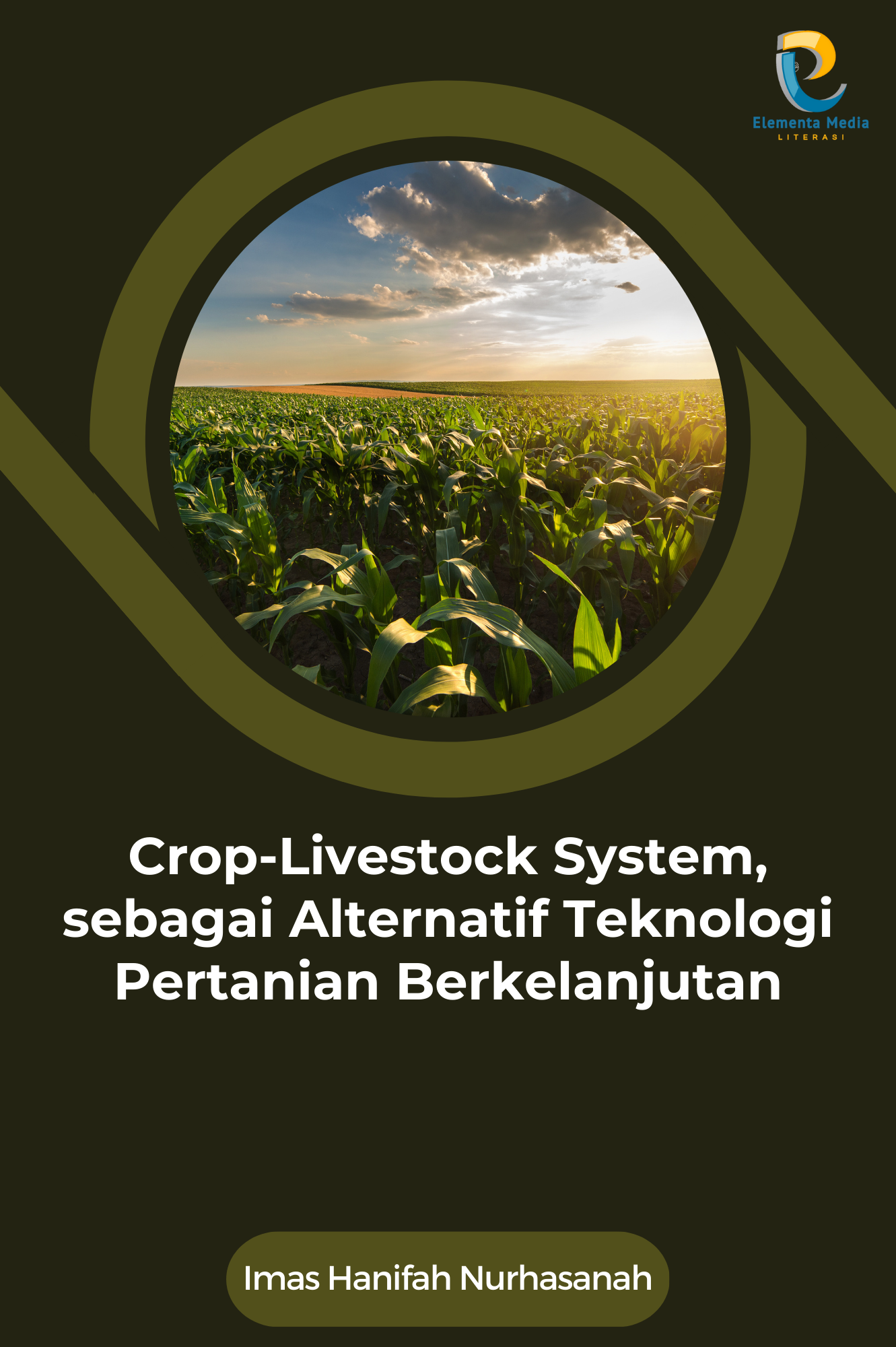 Crop-Livestock System, sebagai Alternatif Teknologi Pertanian Berkelanjutan