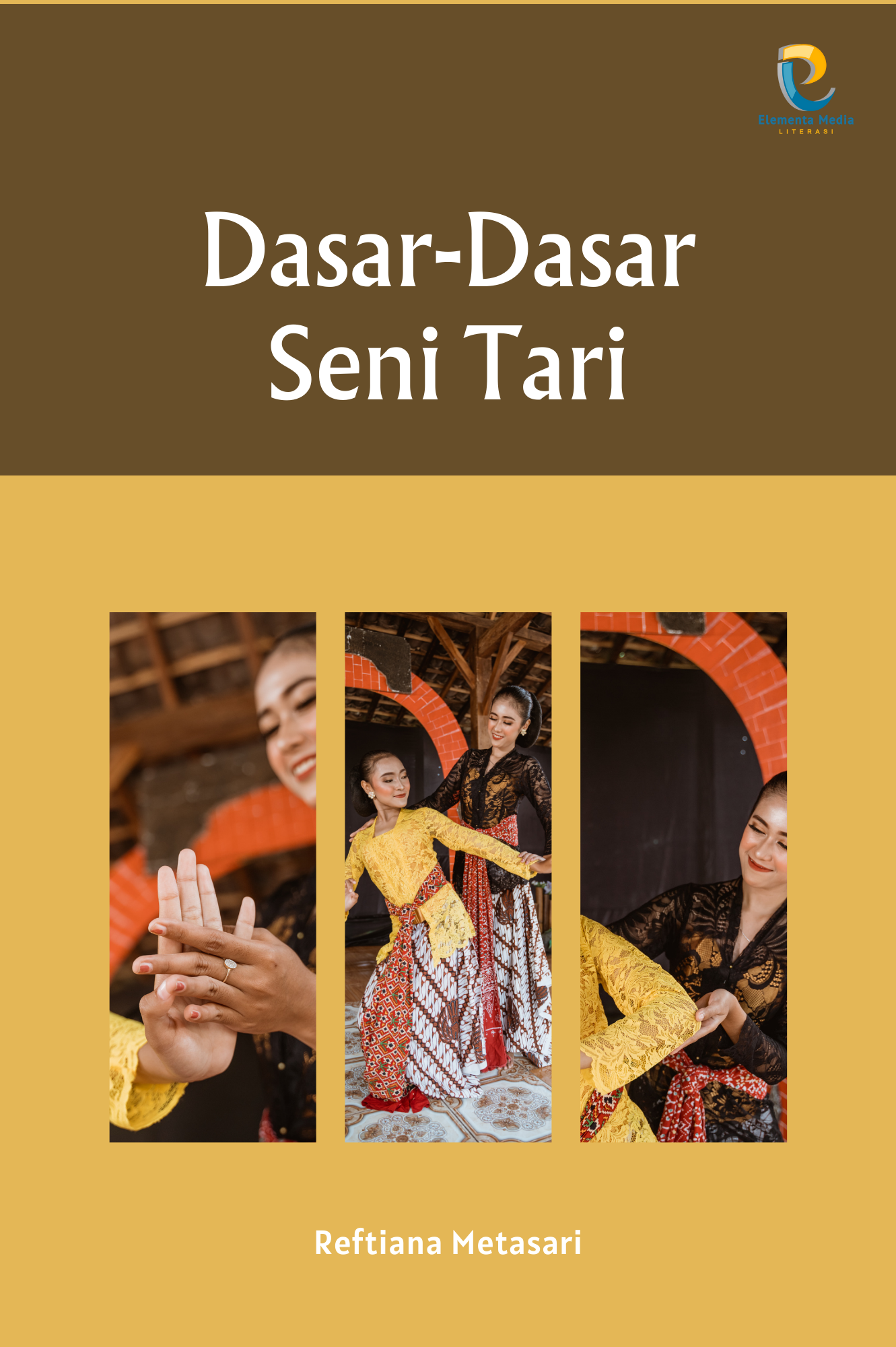 Dasar-Dasar Seni Tari