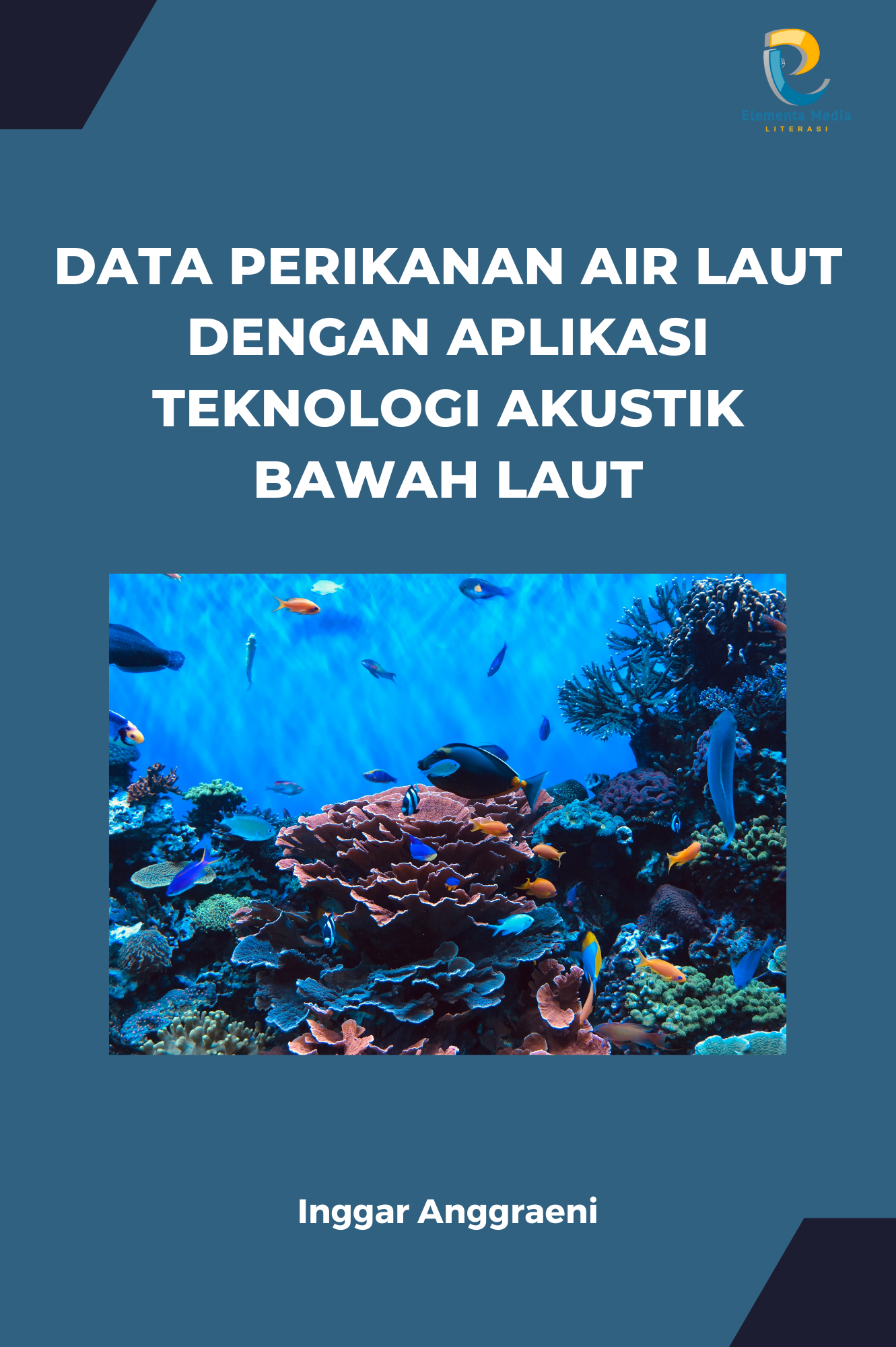 Data Perikanan Air Laut dengan Aplikasi Teknologi Akustik Bawah Laut