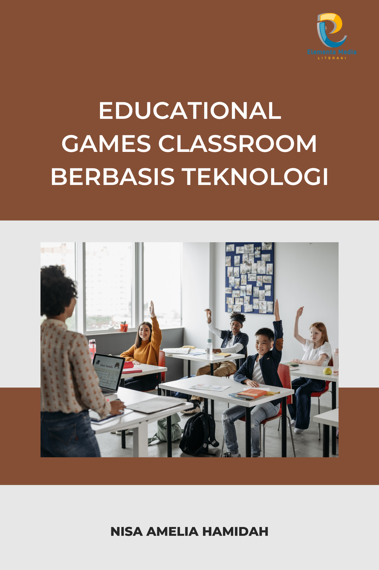 Educational Games Classroom berbasis Teknologi