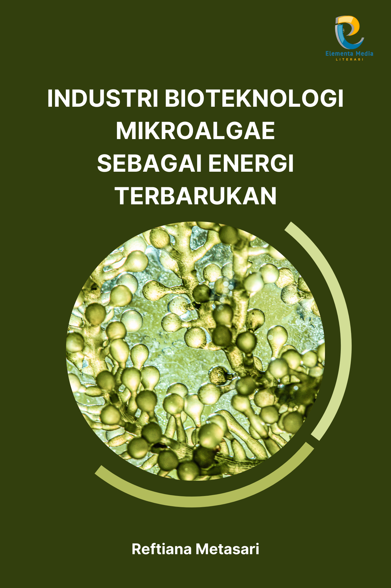 Industri Bioteknologi Mikroalgae sebagai Energi Terbarukan