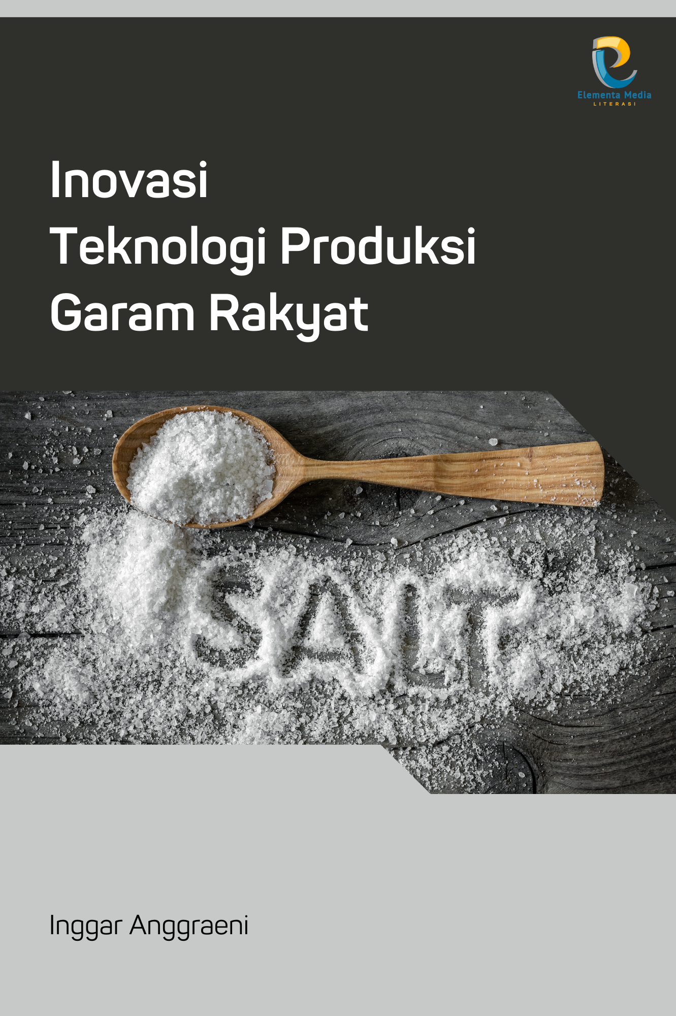 Inovasi Teknologi Produksi Garam Rakyat