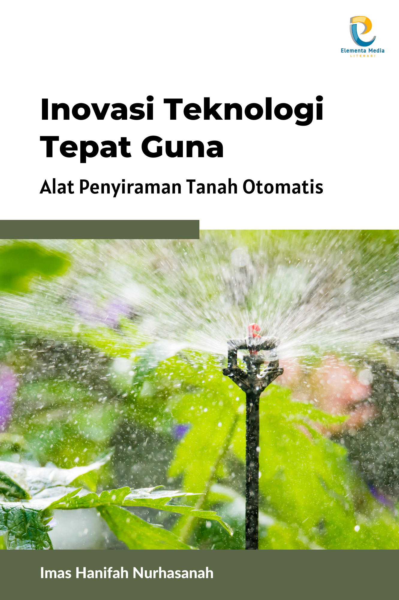 Inovasi Teknologi Tepat Guna: Alat Penyiraman Tanah Otomatis