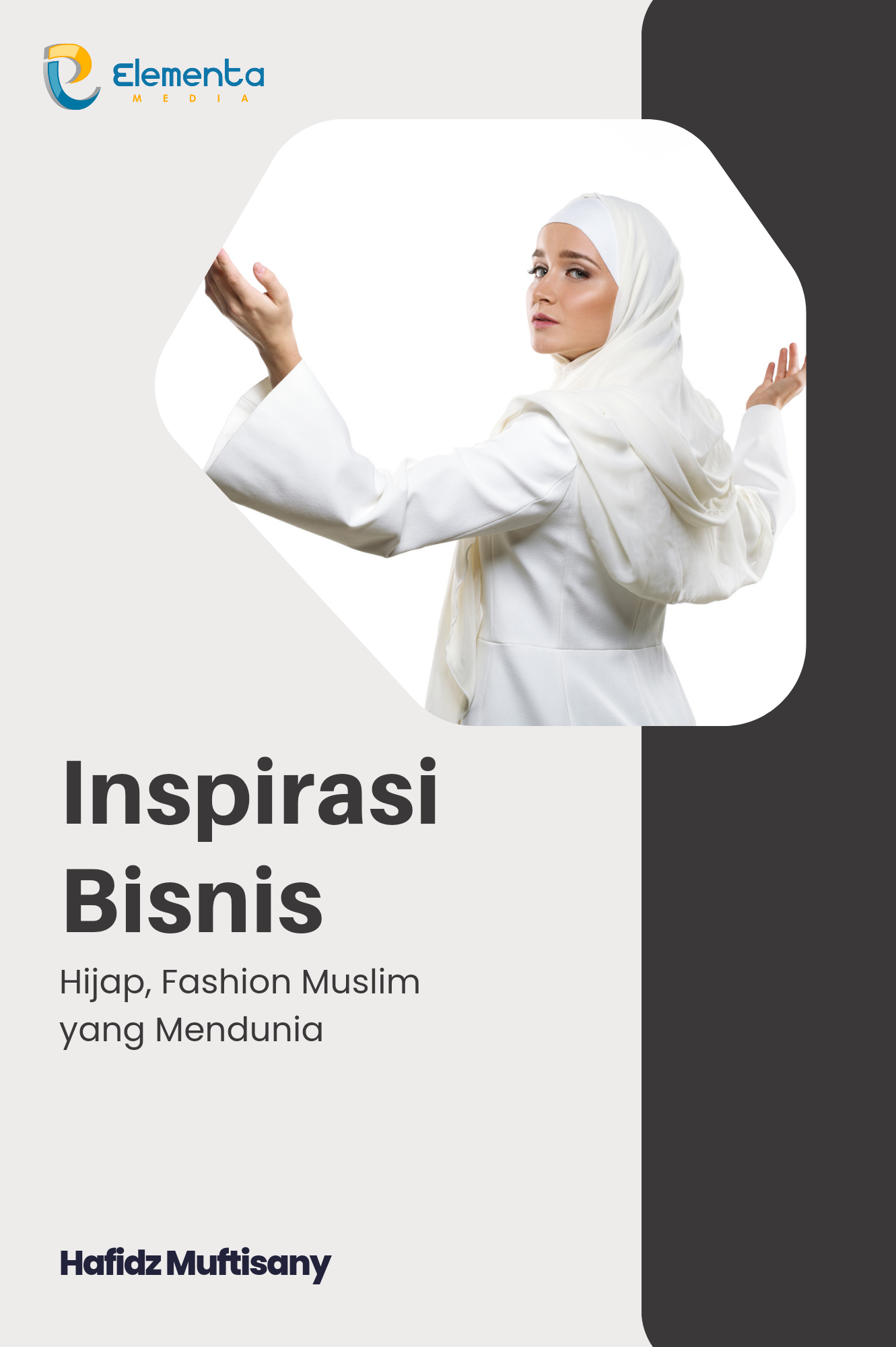 Inspirasi Bisnis : Hijap, Fashion Muslim yang Mendunia