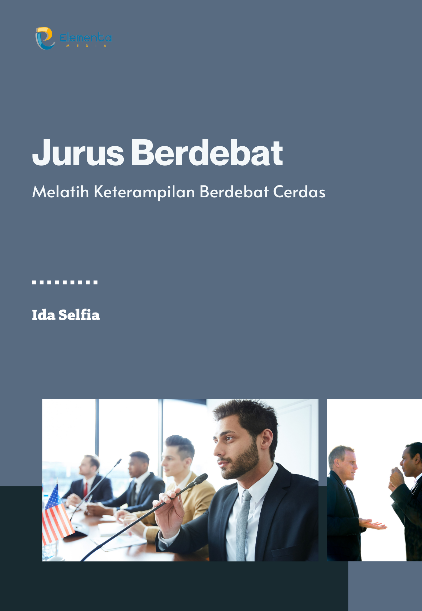 Jurus berdebat: Melatih keterampilan berdebat cerdas