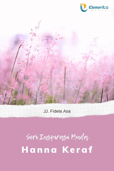Hanna Keraf: Seri Inspirasi Muda