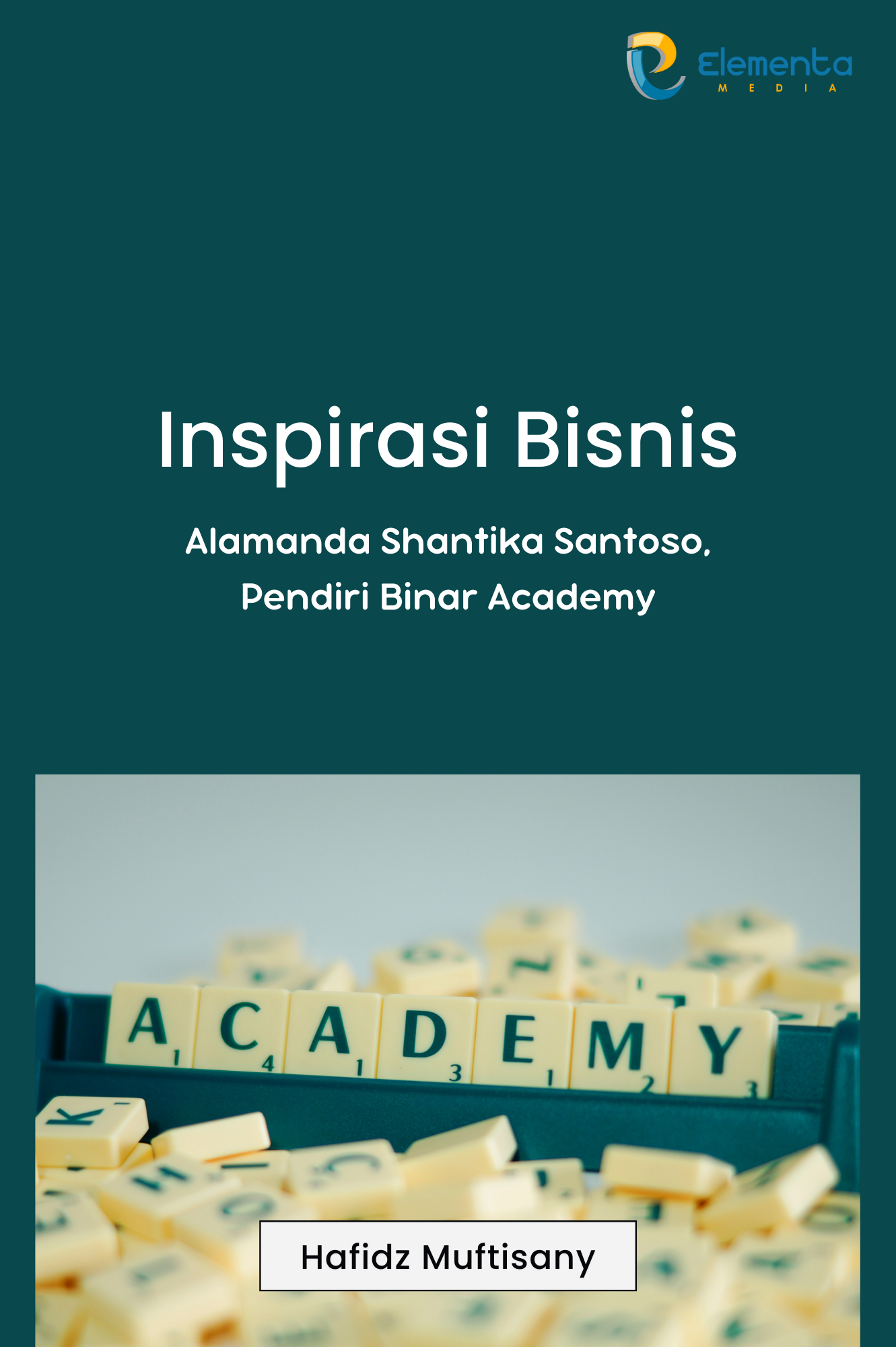 Inspirasi Muda : Alamanda Shantika Santoso, Pendiri Binar Academy