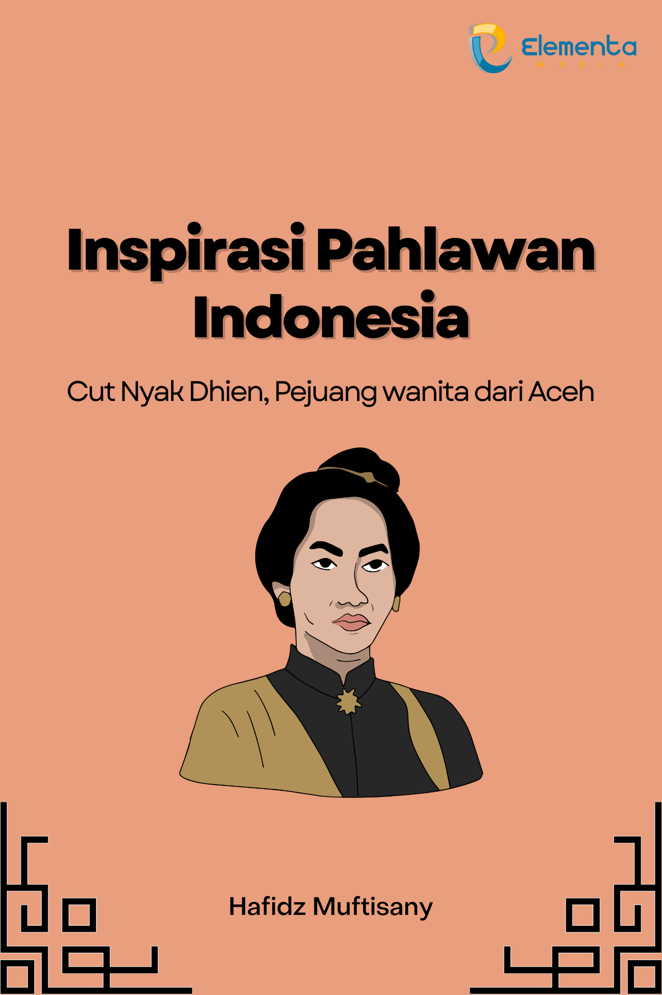Inspirasi Pahlawan Indonesia : Cut Nyak Dhien,Pejuang Wanita dari Aceh
