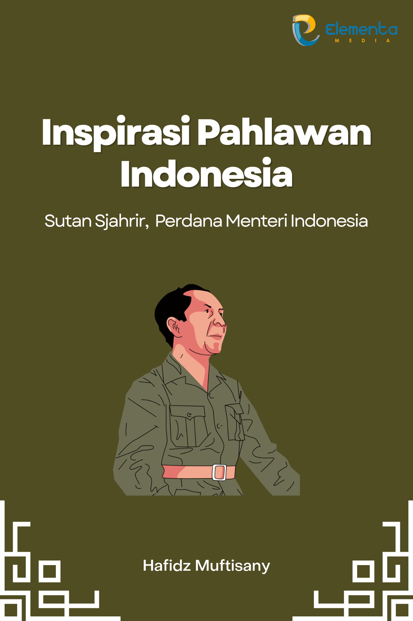 Inspirasi Pahlawan Indonesia : Sutan Sjahrir, Perdana Menteri Indonesia