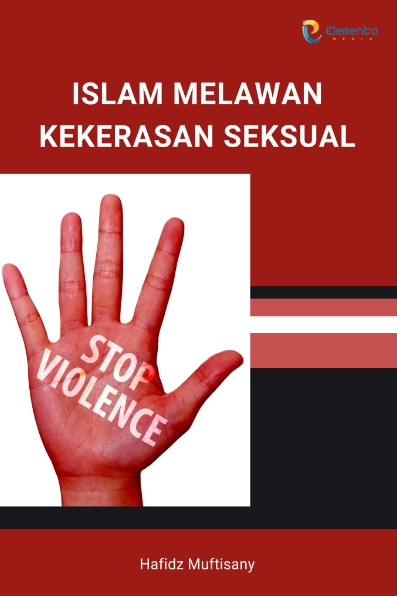 Islam Melawan Kekerasan Seksual