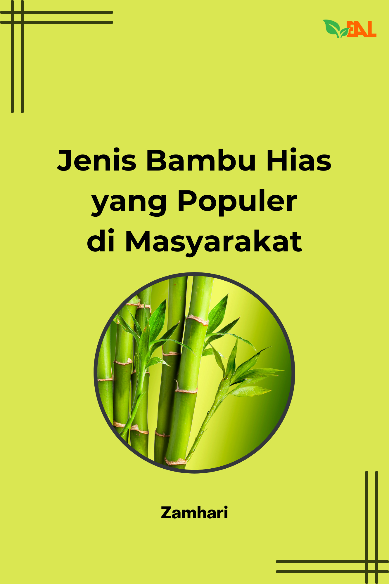 Jenis Bambu Hias yang Populer di Masyarakat