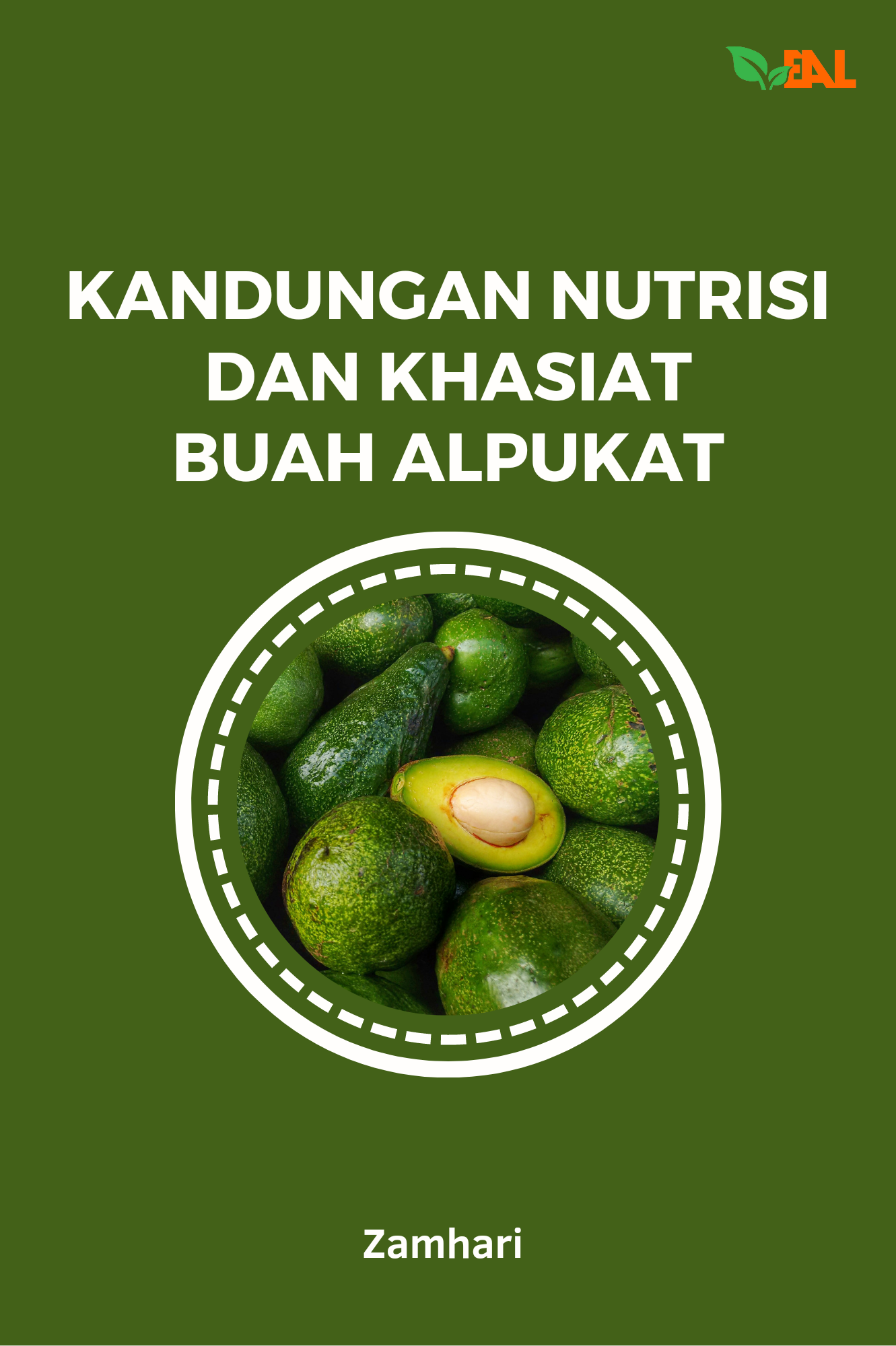 Kandungan Nutrisi dan Khasiat Buah Alpukat