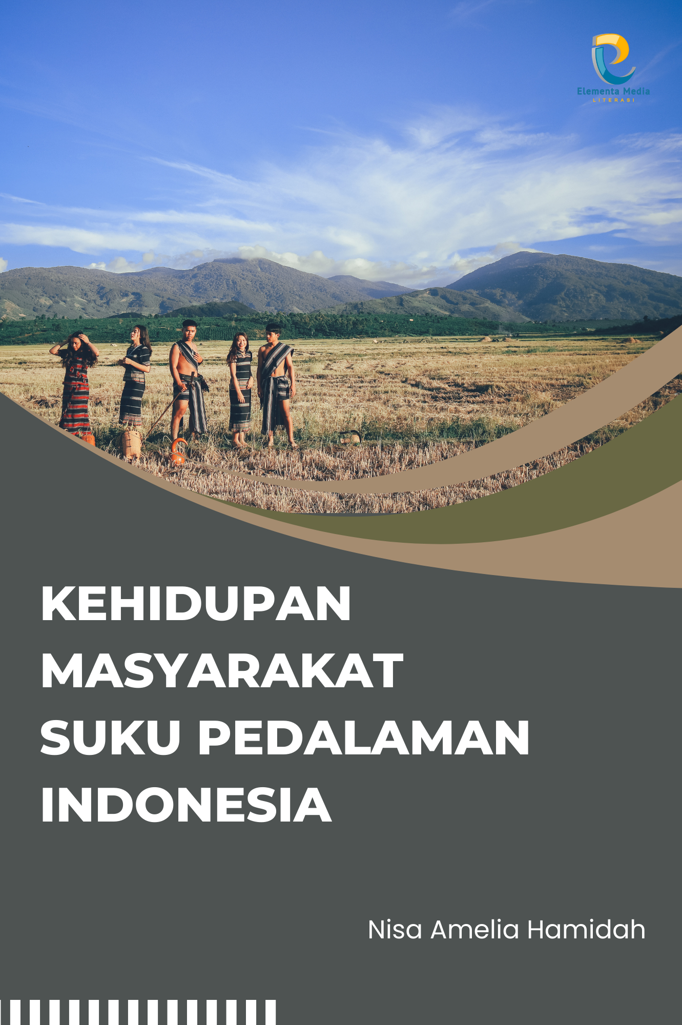 Kehidupan Masyarakat Suku Pedalaman Indonesia