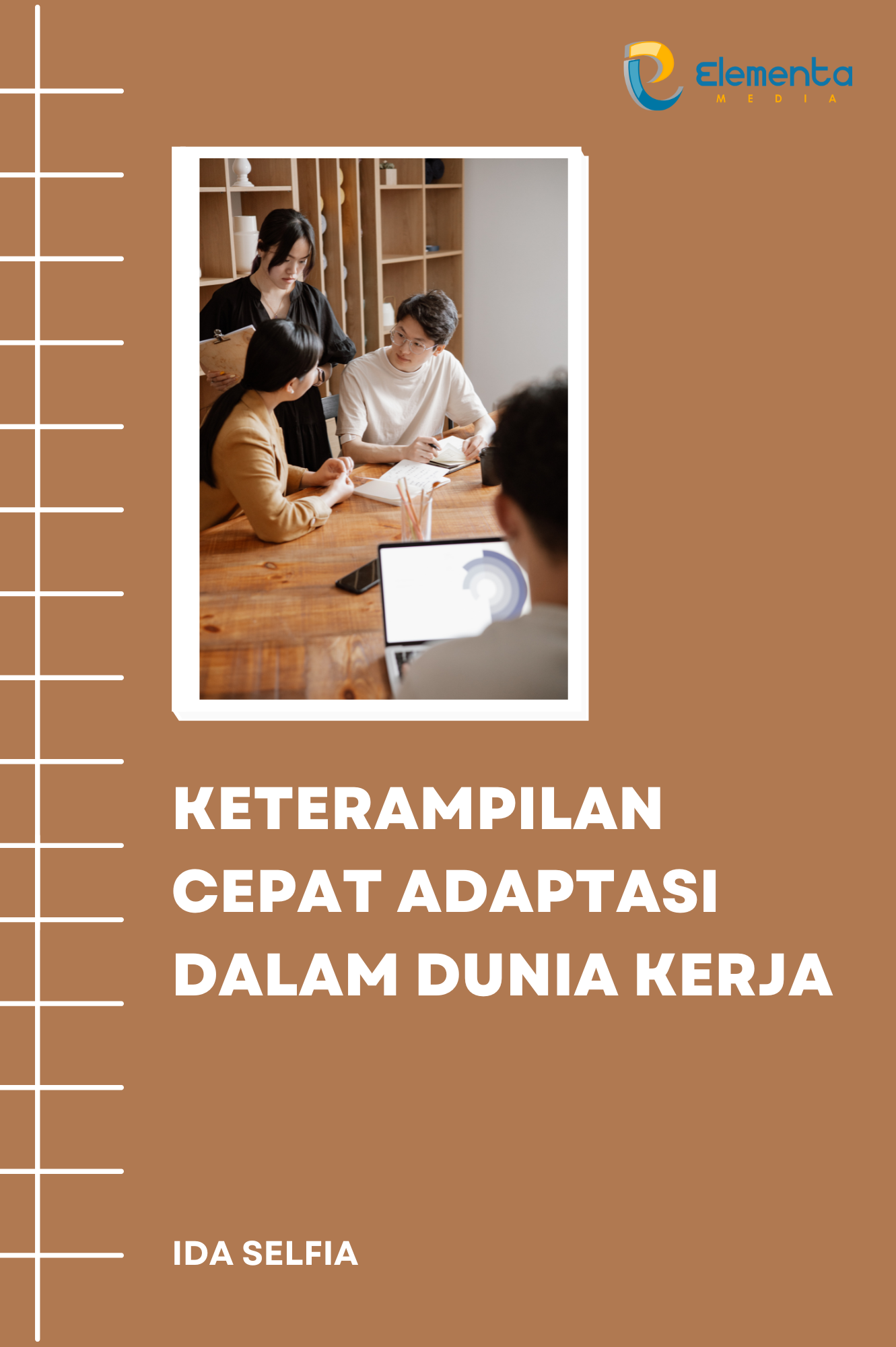 Keterampilan cepat adaptasi dalam dunia kerja