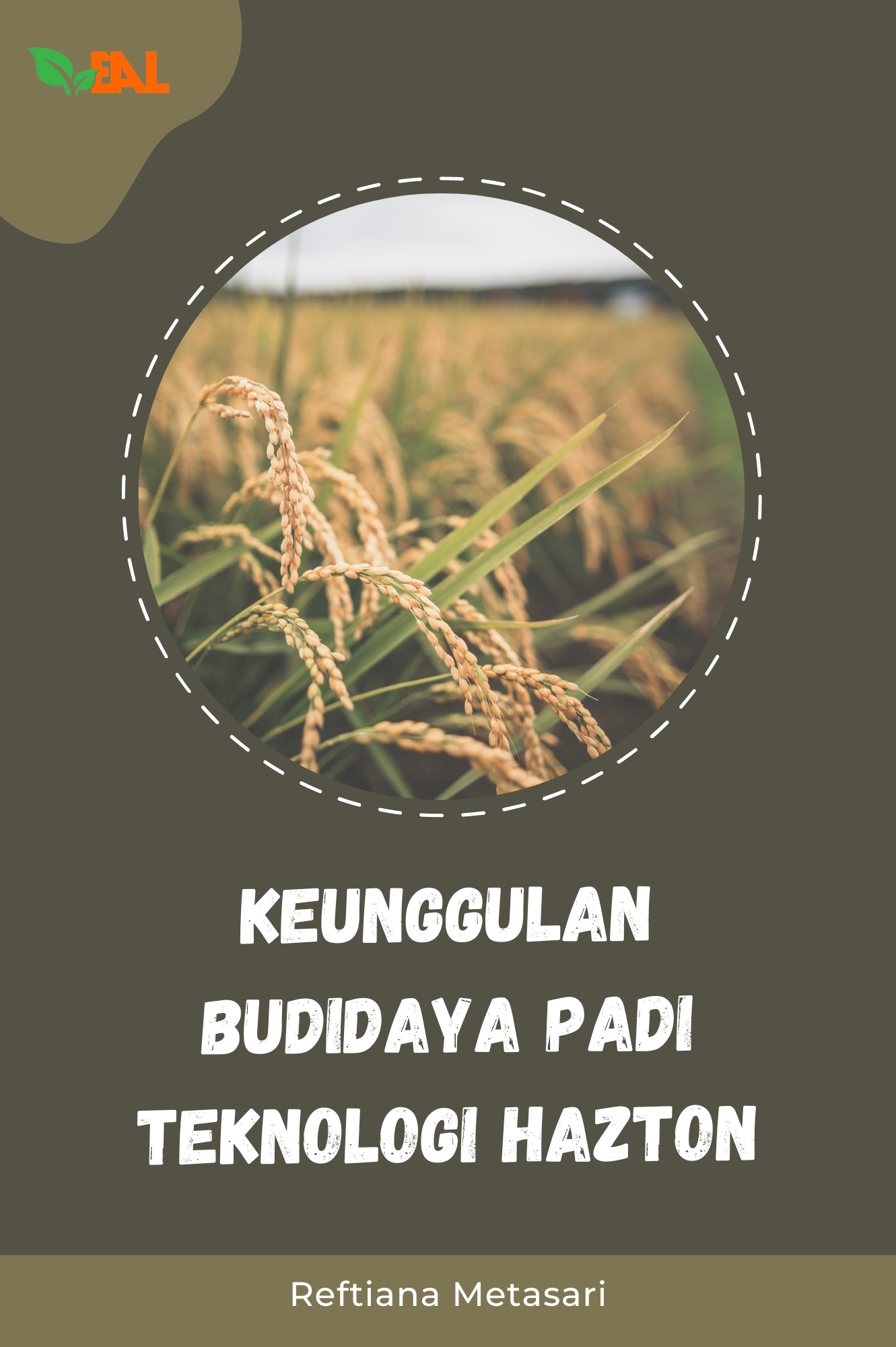 Keunggulan Budidaya Padi Teknologi Hazton