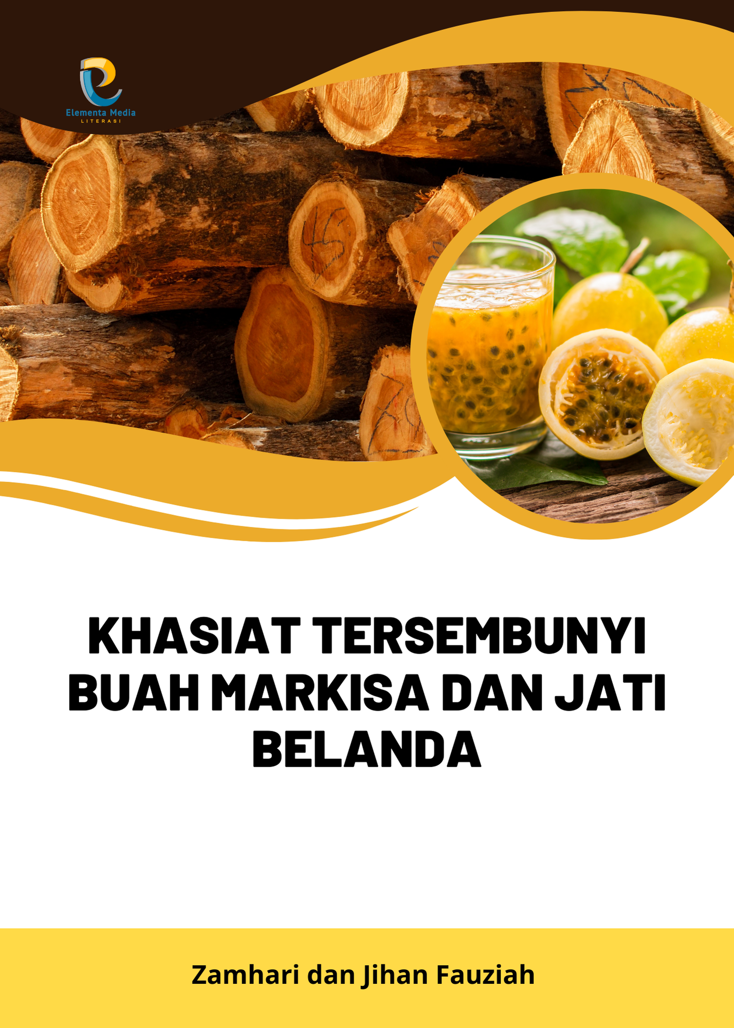 Khasiat Tersembunyi Buah Markisa dan Jati Belanda