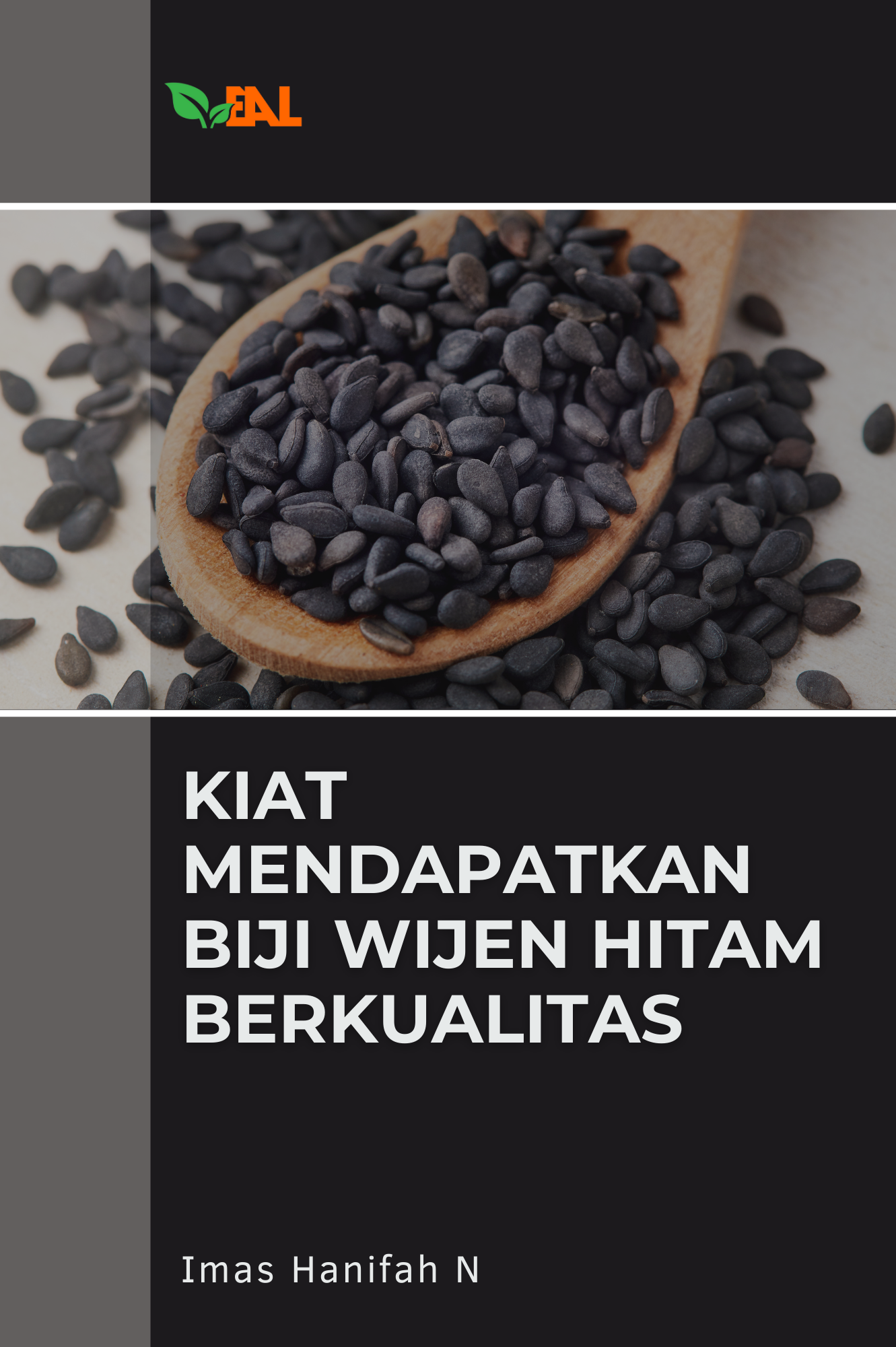 Kiat Mendapatkan Biji Wijen Hitam Berkualitas
