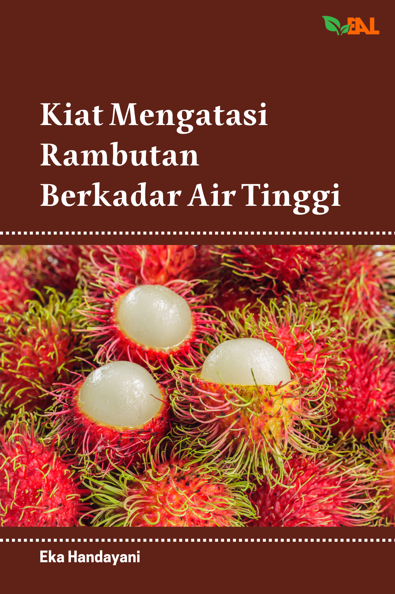 Kiat Mengatasi Rambutan Berkadar Air Tinggi