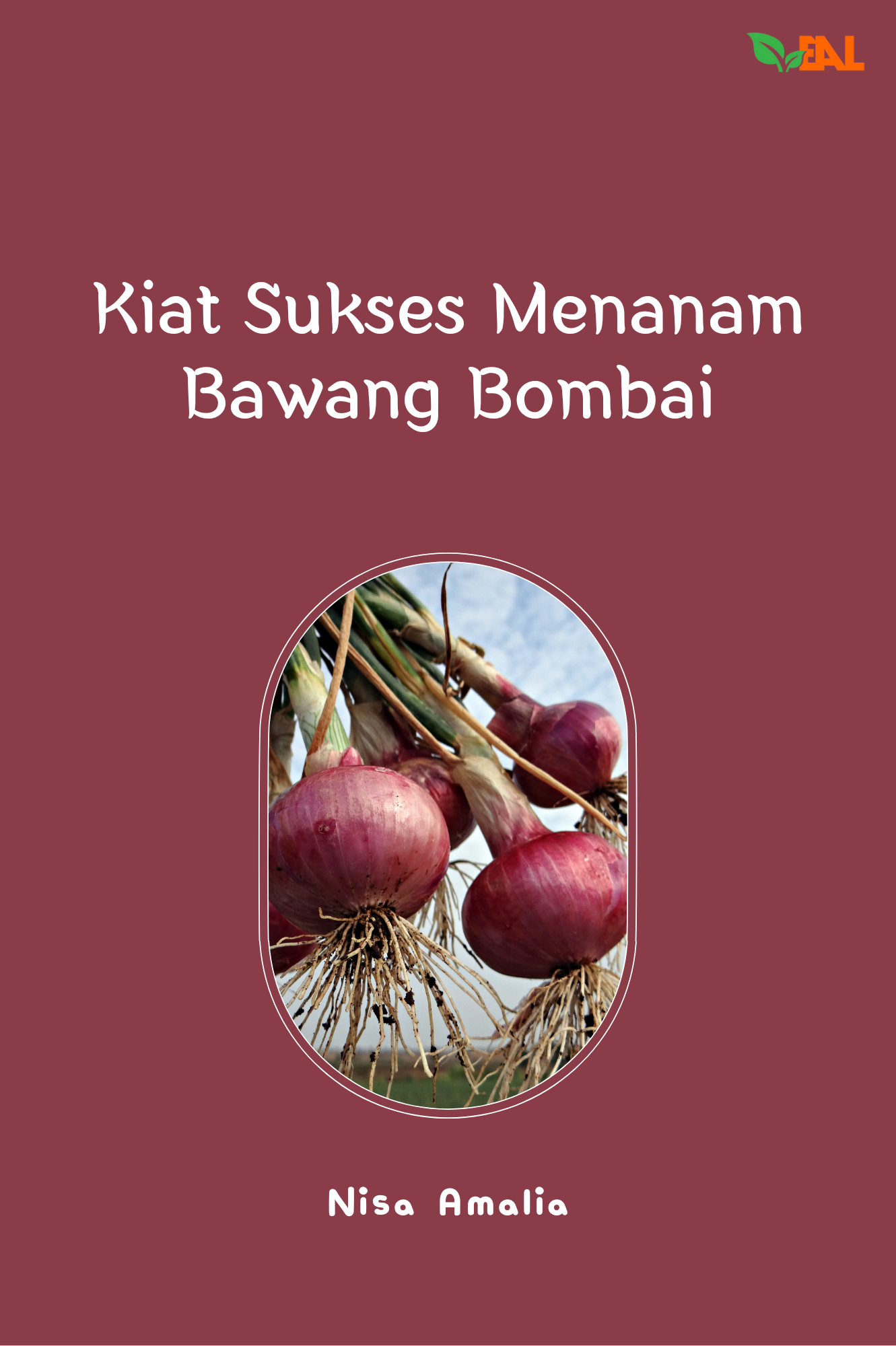 Kiat Sukses Menanam Bawang Bombai